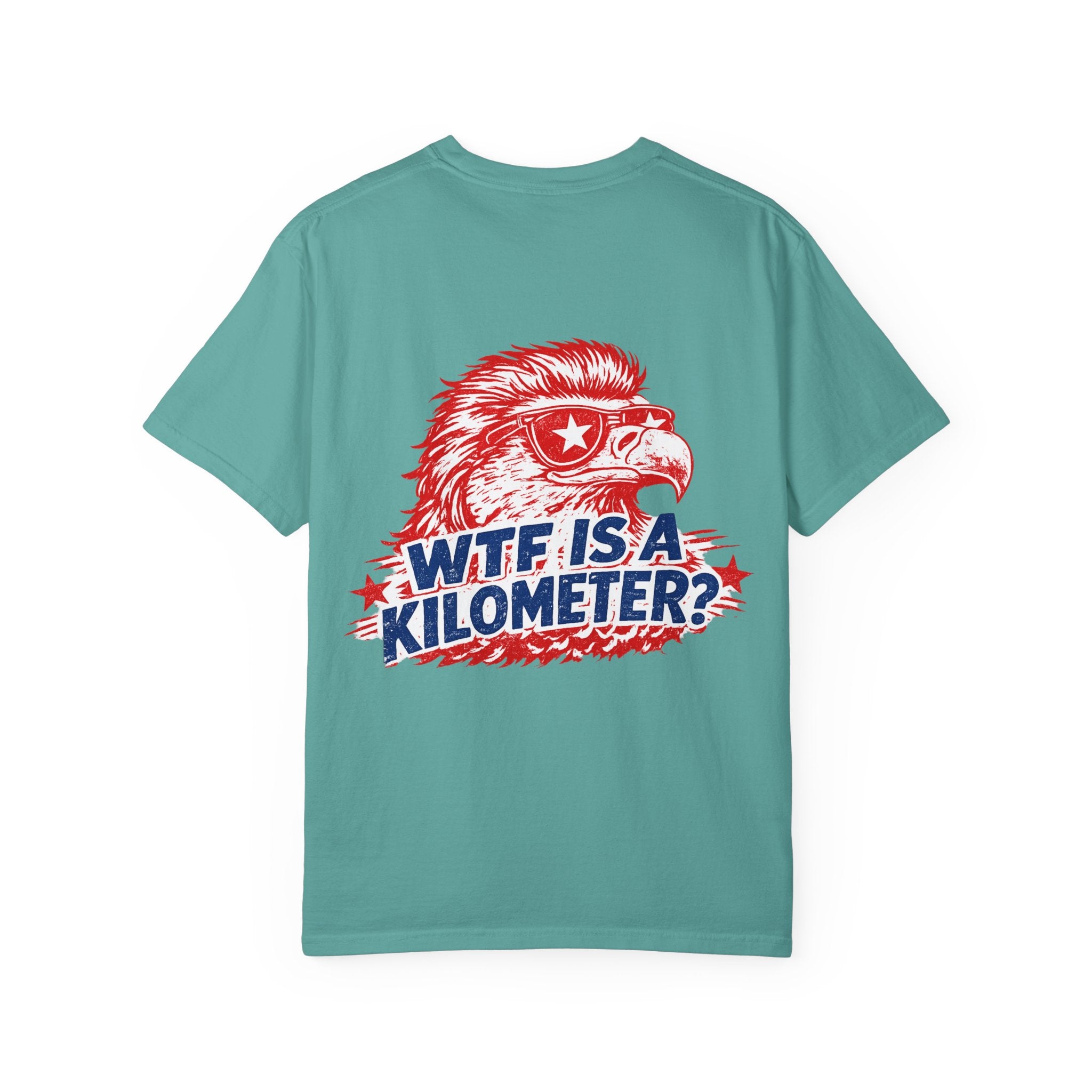 WTF Is a Kilometer? Graphic T‑Shirt — Retro Eagle Patriotic Travel Humor