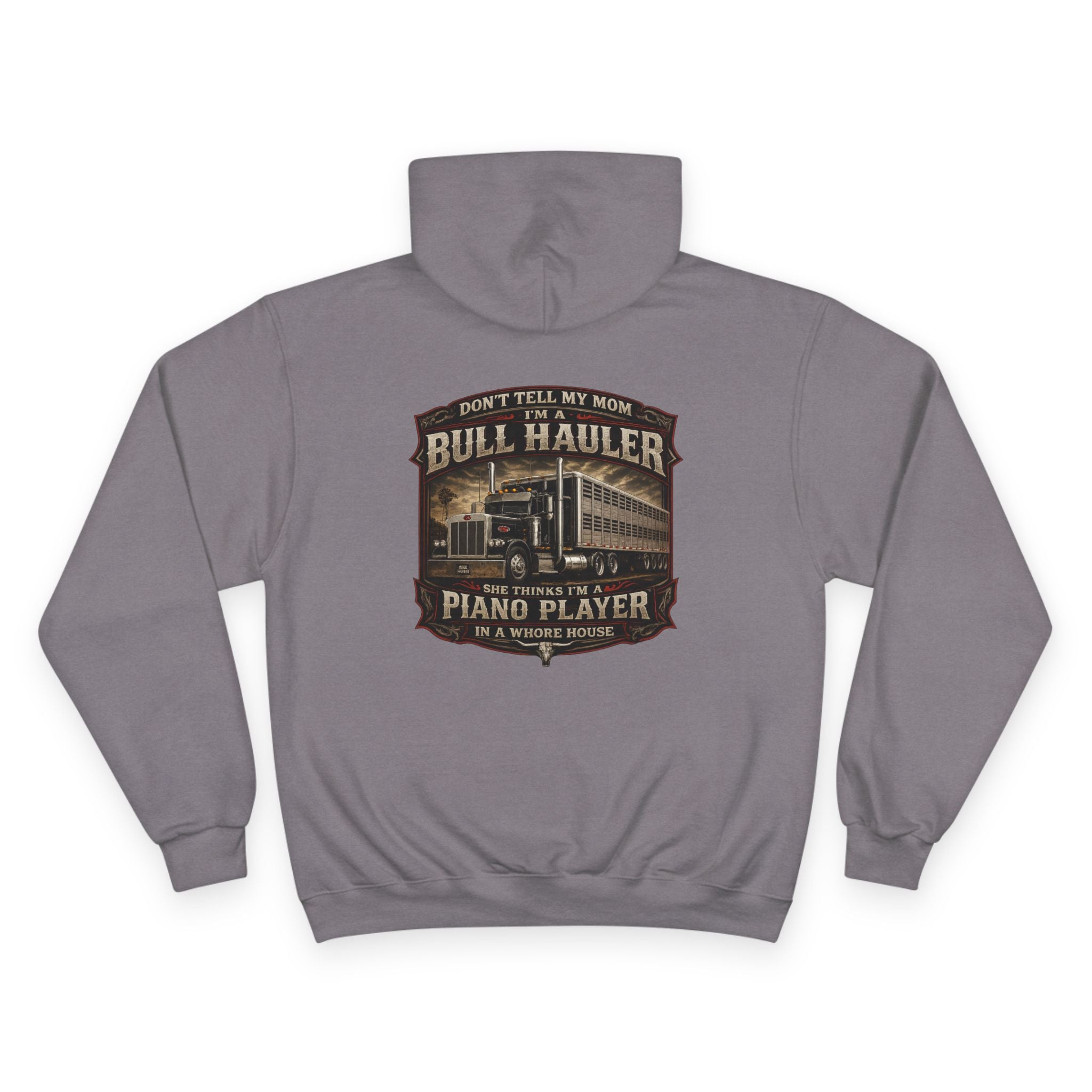 Bull Hauler Hoodie — 'Don't Tell My Mom I'm a Bull Hauler by Night, Piano Player by Day' Graphic Workwear Hoodie