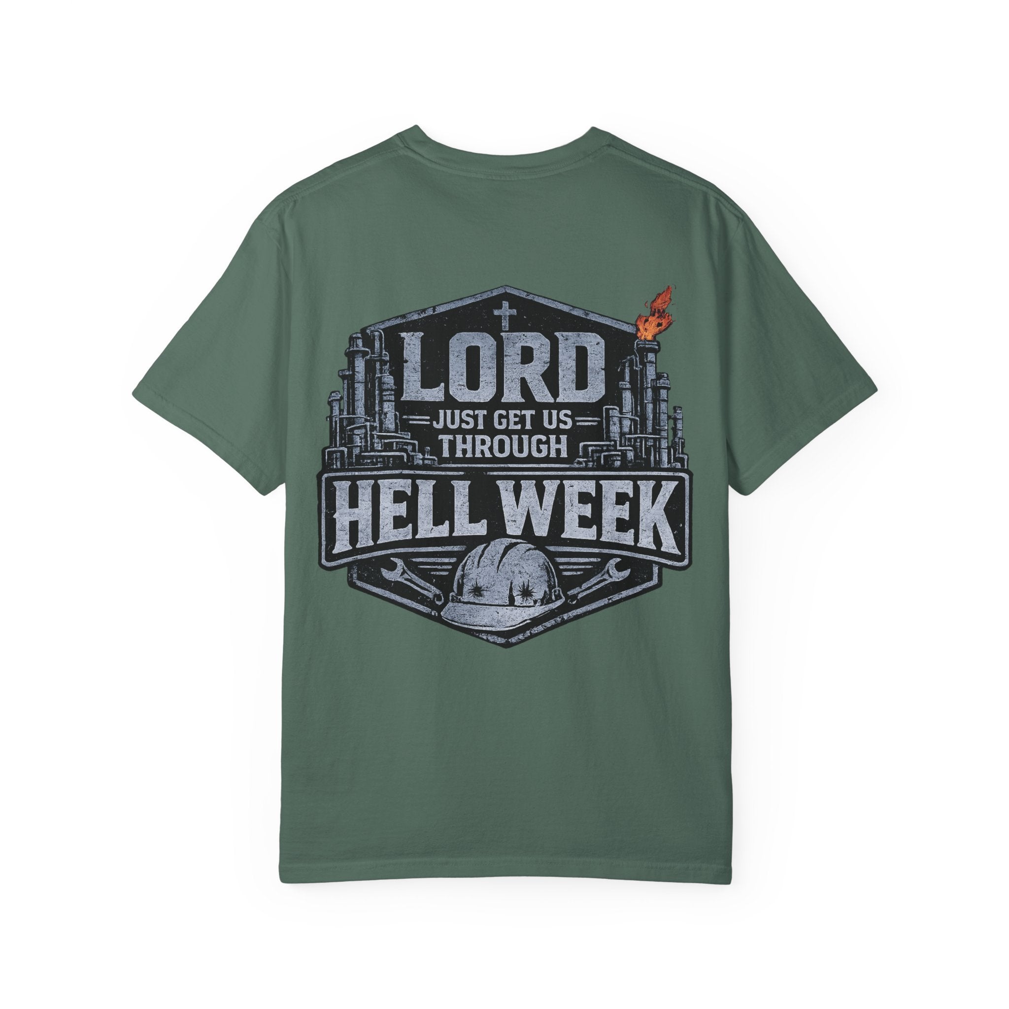 Blue-Collar Wear "Lord Just Get Us Through Hell Week" Work T-Shirt