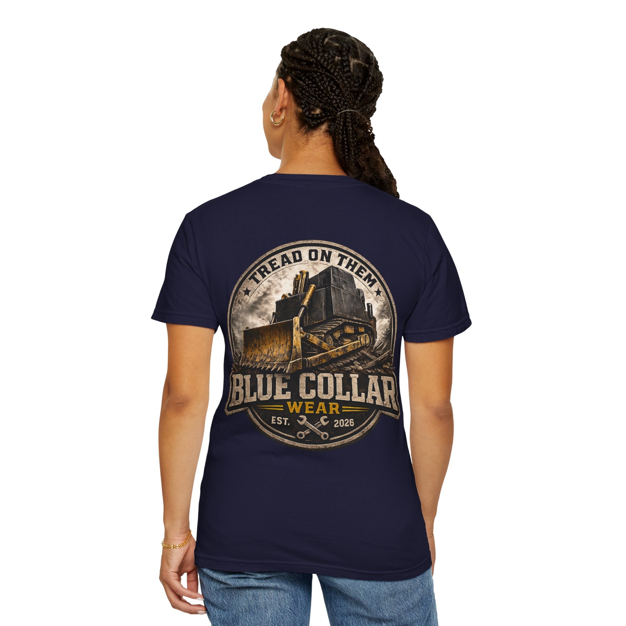 Blue Collar T-Shirt — "Tread On Them" Bulldozer Workwear Tee