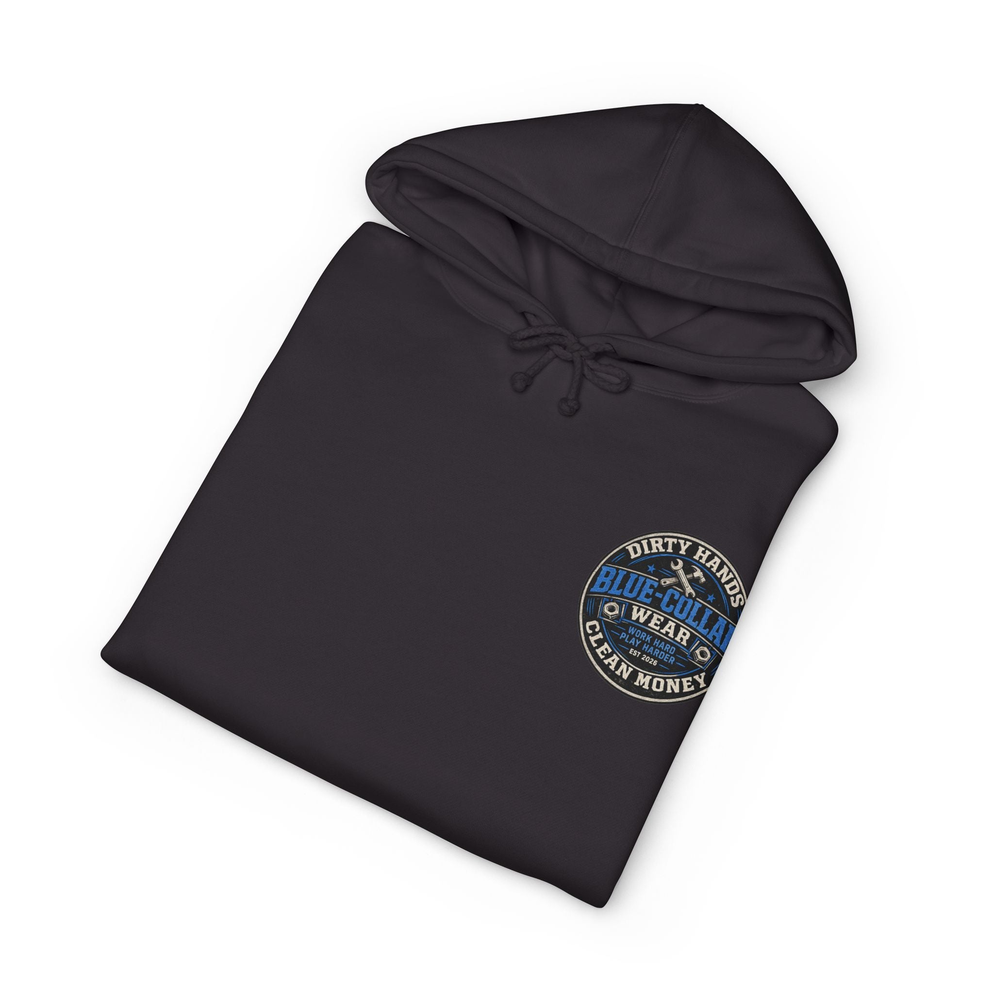 Blue-Collar Workwear Hoodie — "Dirty Hands, Clean Money" Chest & Back Graphic