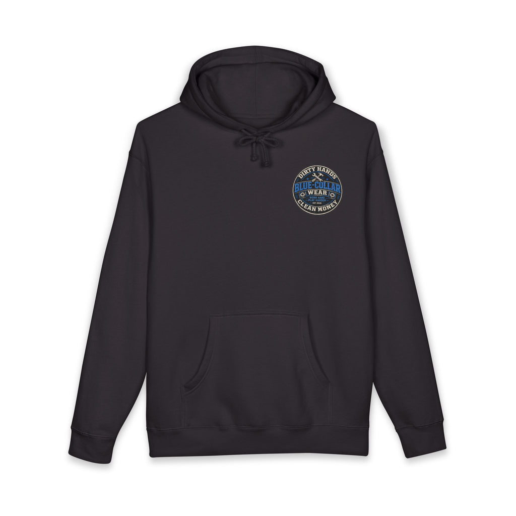 Blue-Collar Workwear Hoodie — "Dirty Hands, Clean Money" Chest & Back Graphic