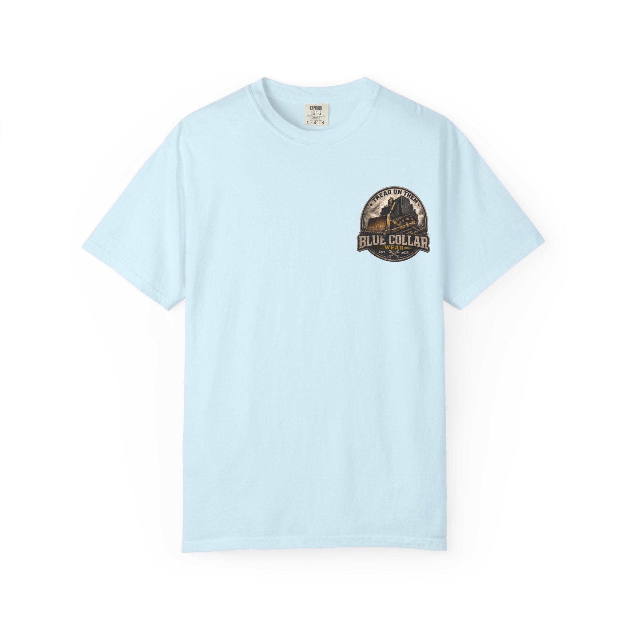 Blue Collar T-Shirt — "Tread On Them" Bulldozer Workwear Tee