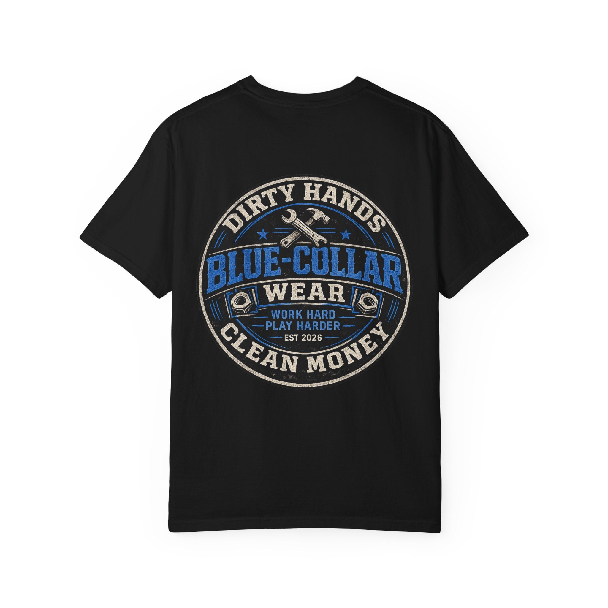 Blue-Collar T-Shirt — "Dirty Hands, Clean Money" Workwear Graphic Tee
