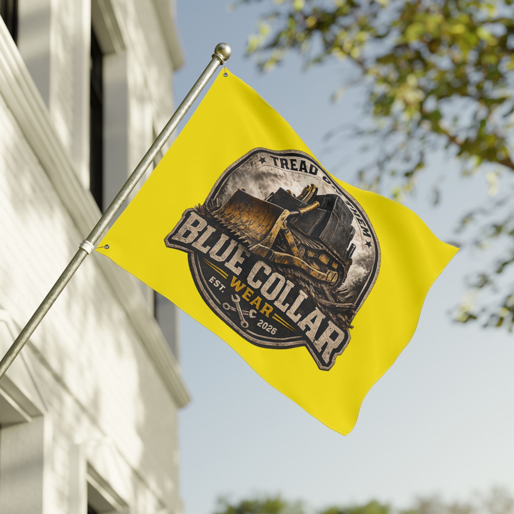 Double-Sided Flag — "Tread On Them" Blue Collar Wear Bulldozer Work Flag