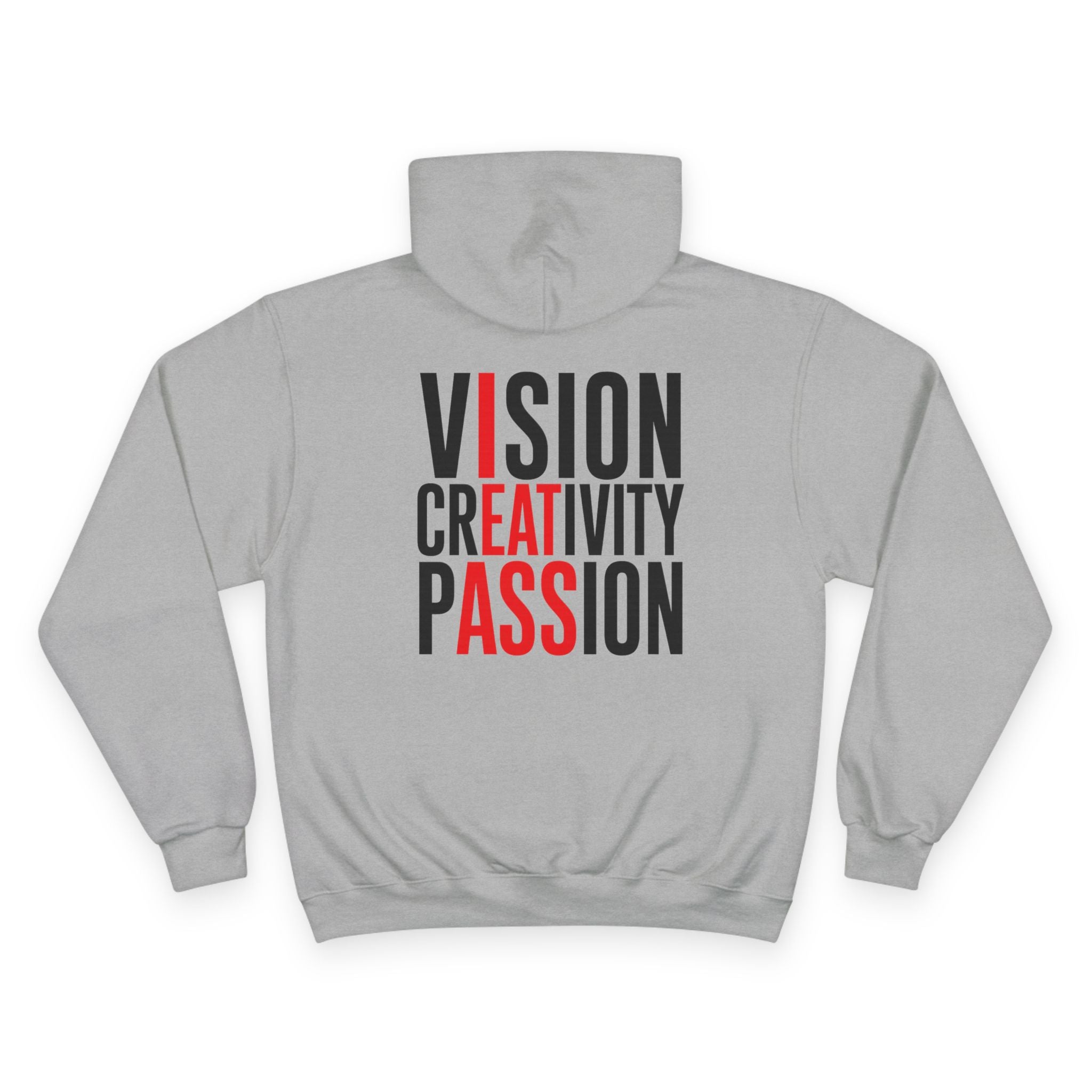 Vision Creativity Passion Hoodie — Inspirational Graphic Champion Hooded Sweatshirt