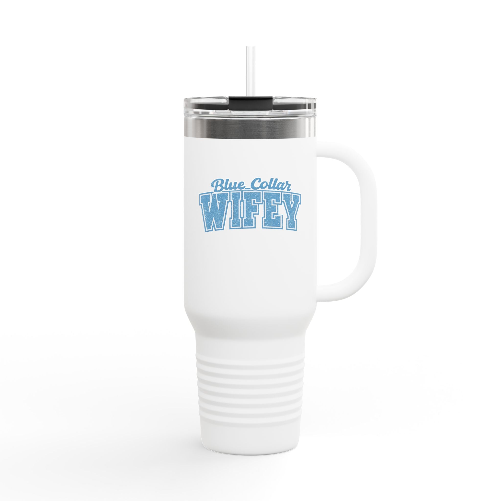 40oz Insulated Travel Mug — "Blue Collar Wifey" Rustic Workwife Coffee Tumbler