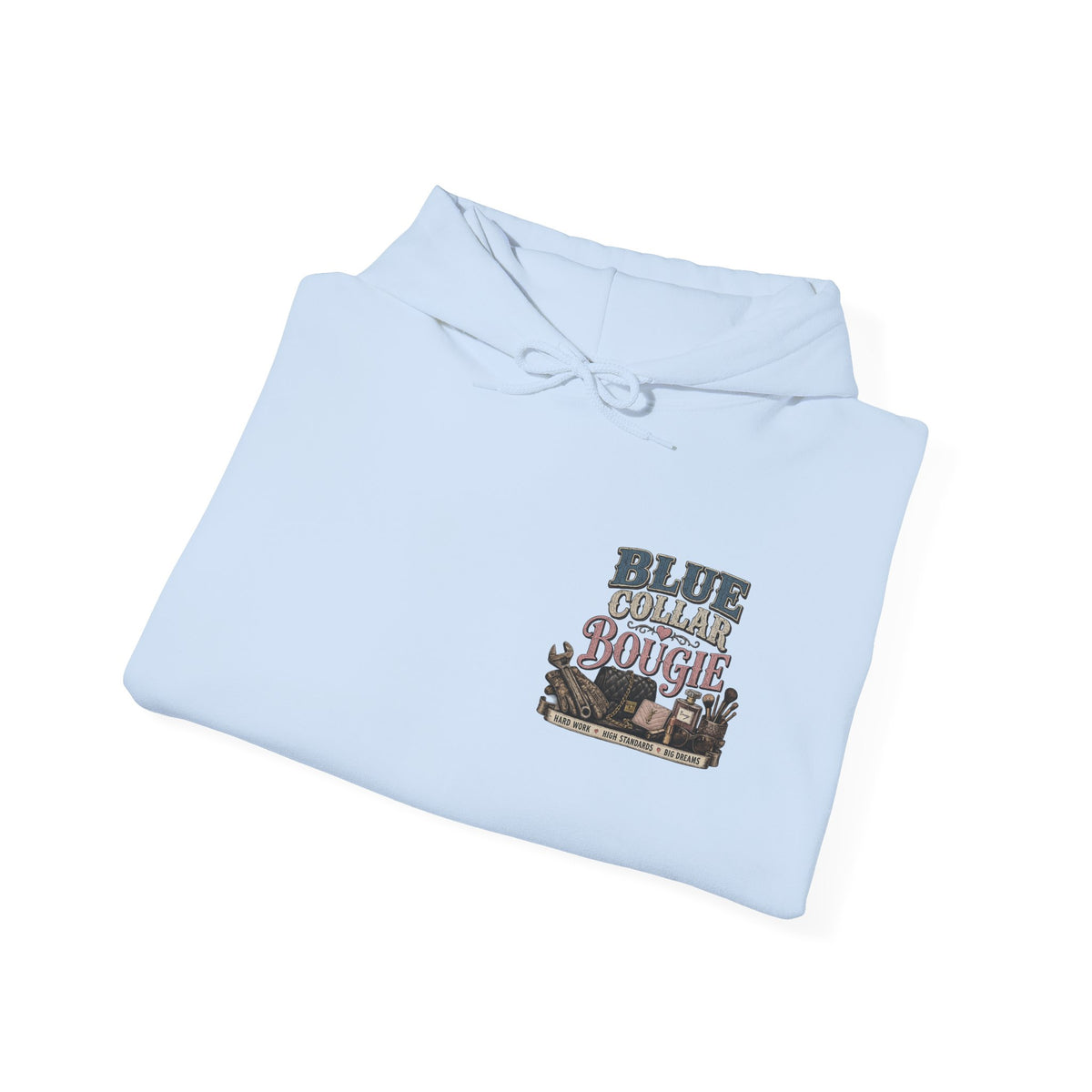 Blue Collar Bougie Hoodie — Rustic Workwear Graphic Pullover