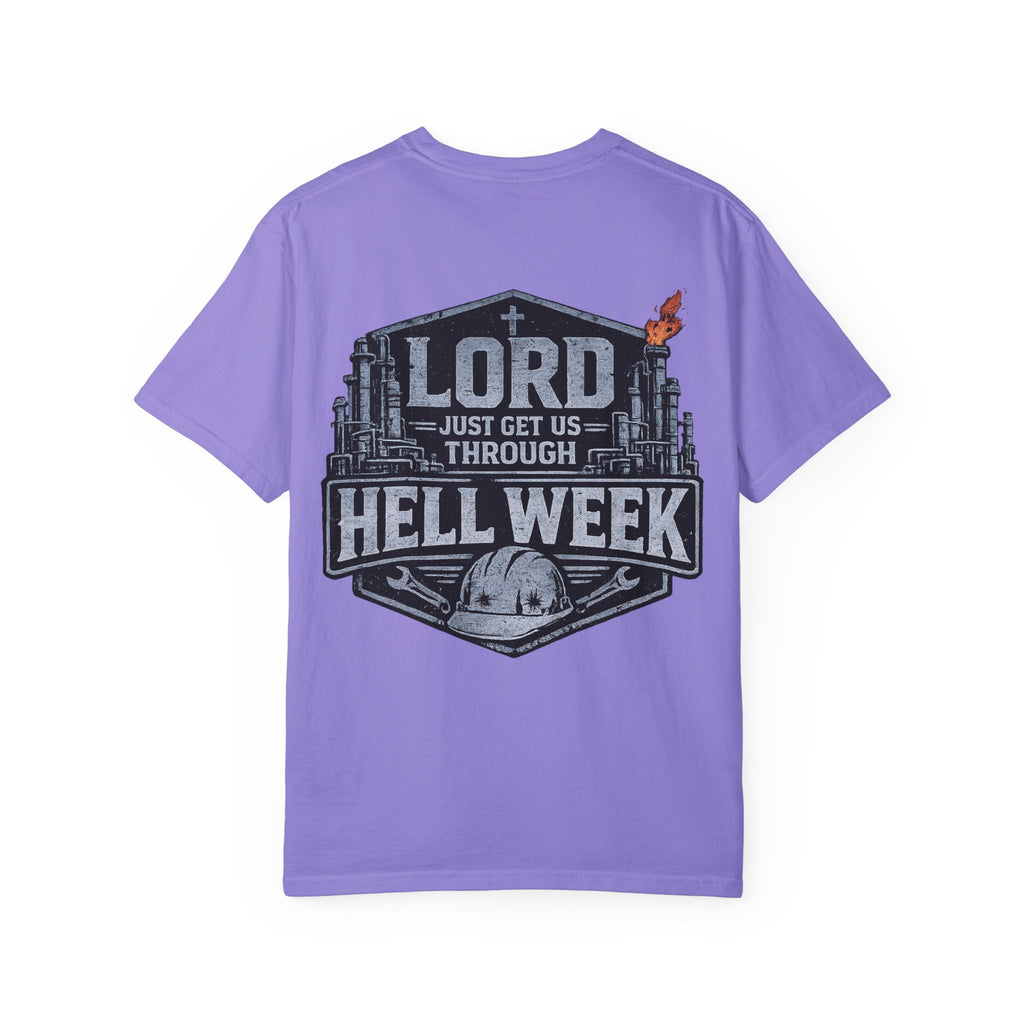 Blue-Collar Wear "Lord Just Get Us Through Hell Week" Work T-Shirt