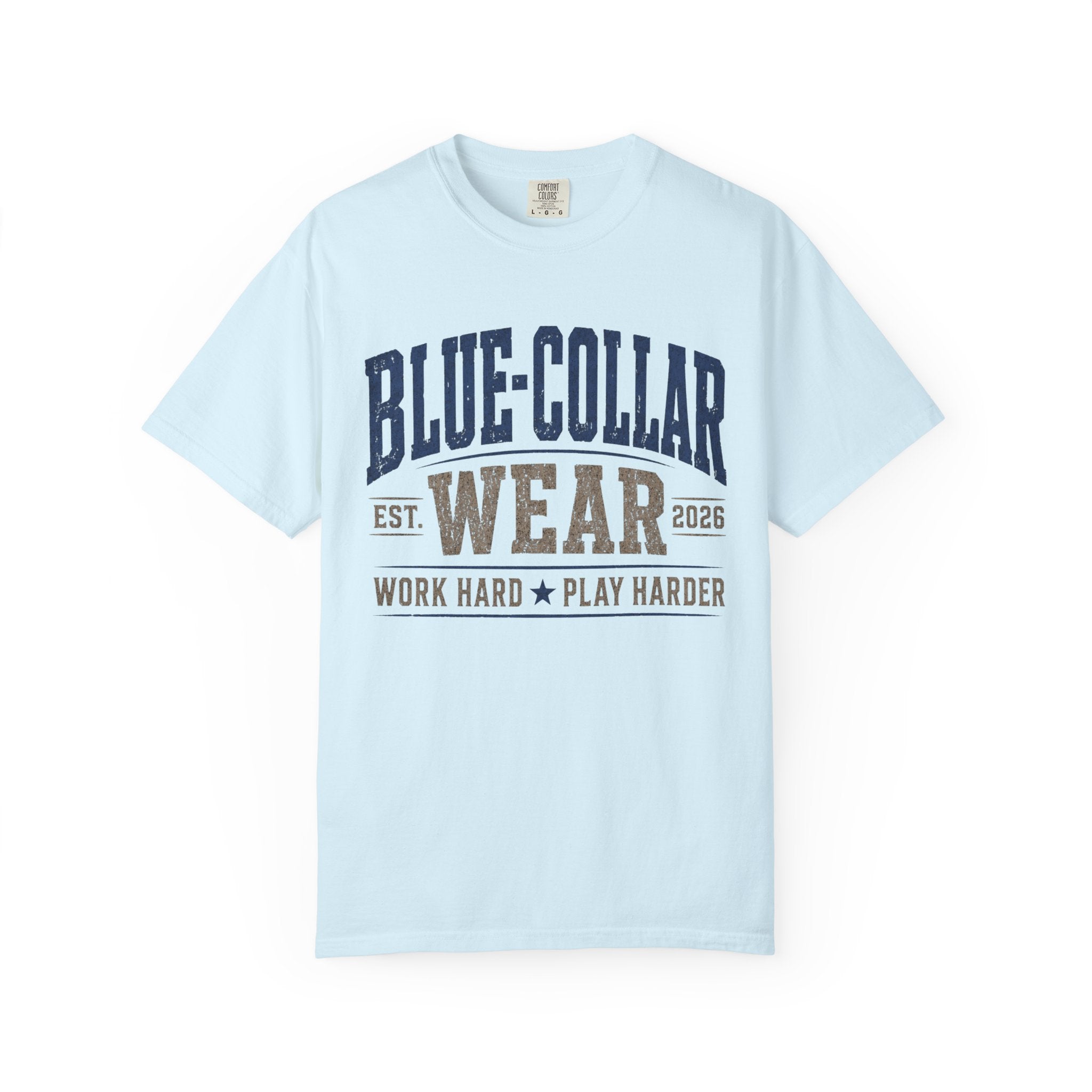 Blue-Collar Wear T-Shirt — "Work Hard • Play Harder" Retro Workwear Tee
