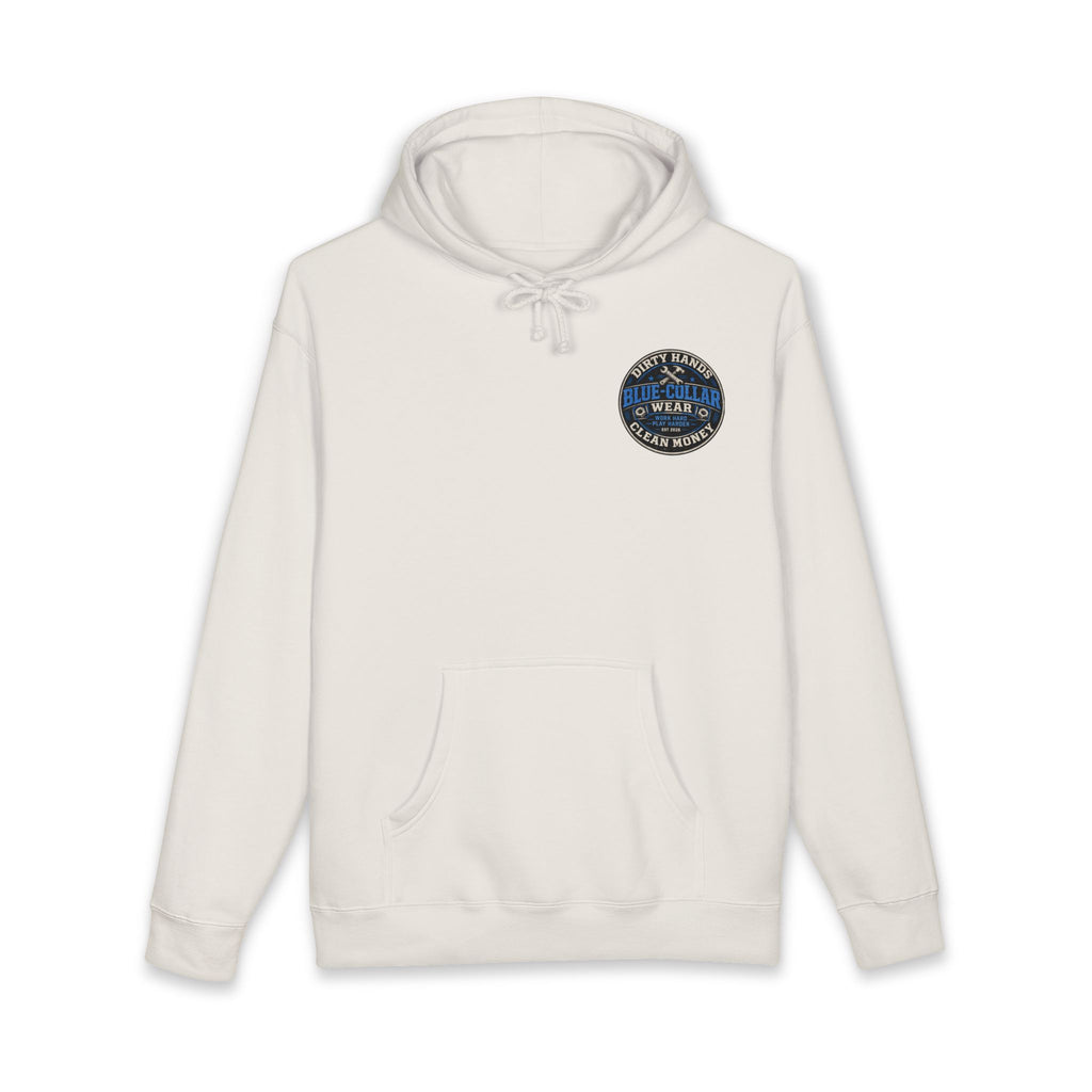 Blue-Collar Workwear Hoodie — "Dirty Hands, Clean Money" Chest & Back Graphic