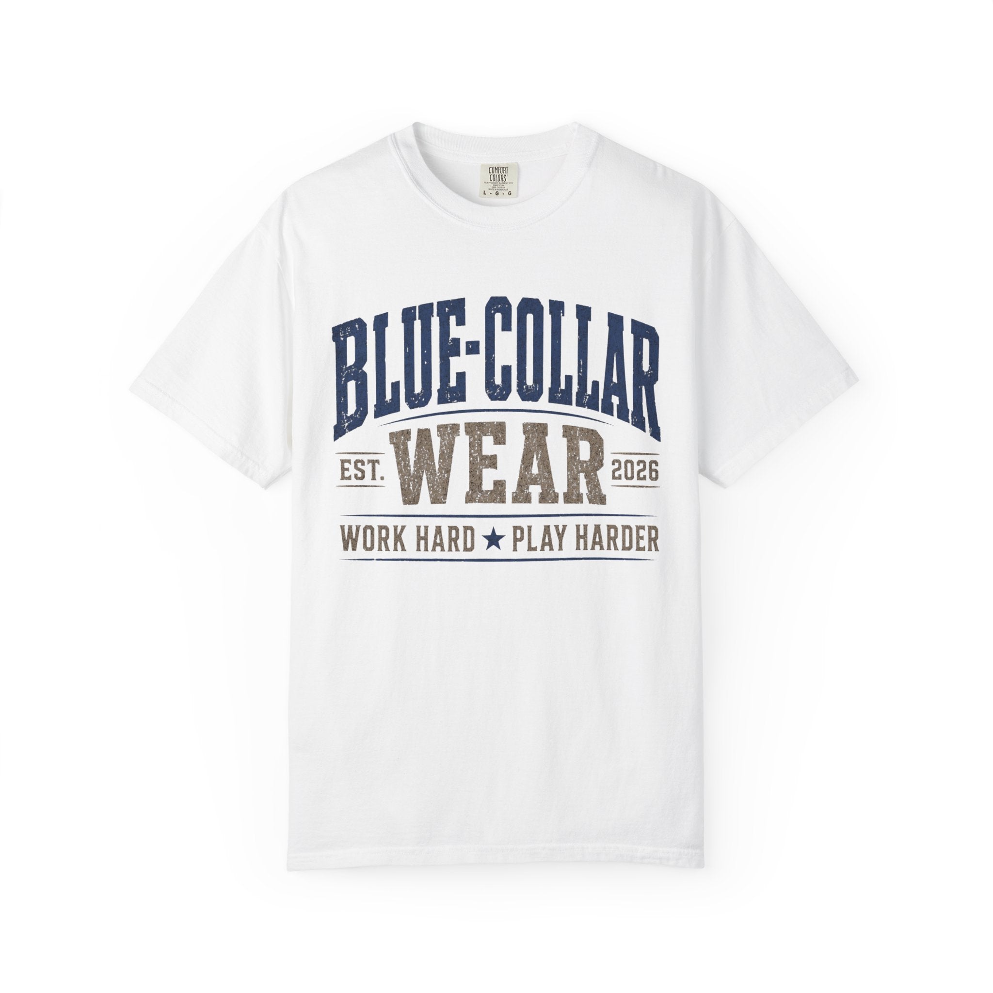Blue-Collar Wear T-Shirt — "Work Hard • Play Harder" Retro Workwear Tee