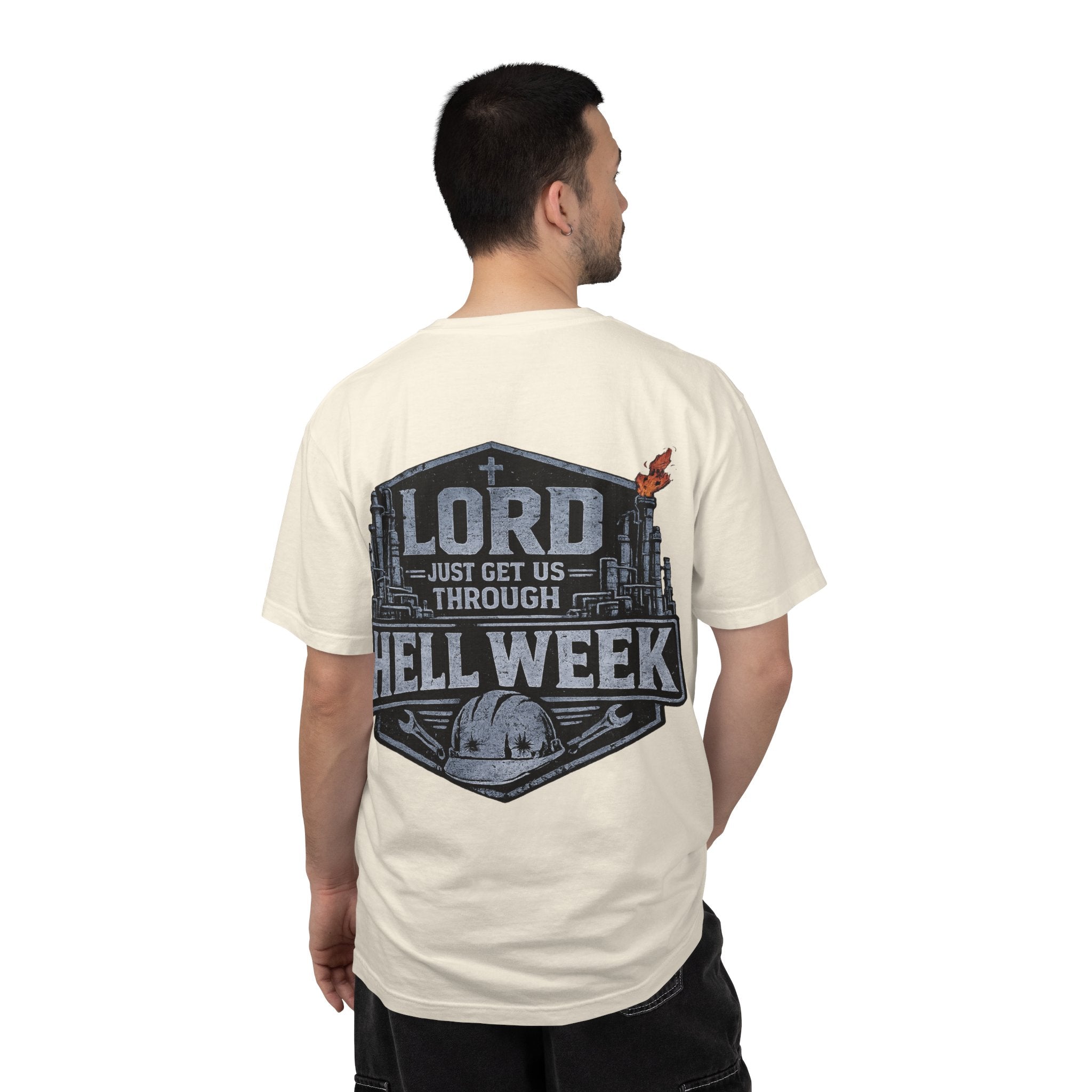 Blue-Collar Wear "Lord Just Get Us Through Hell Week" Work T-Shirt