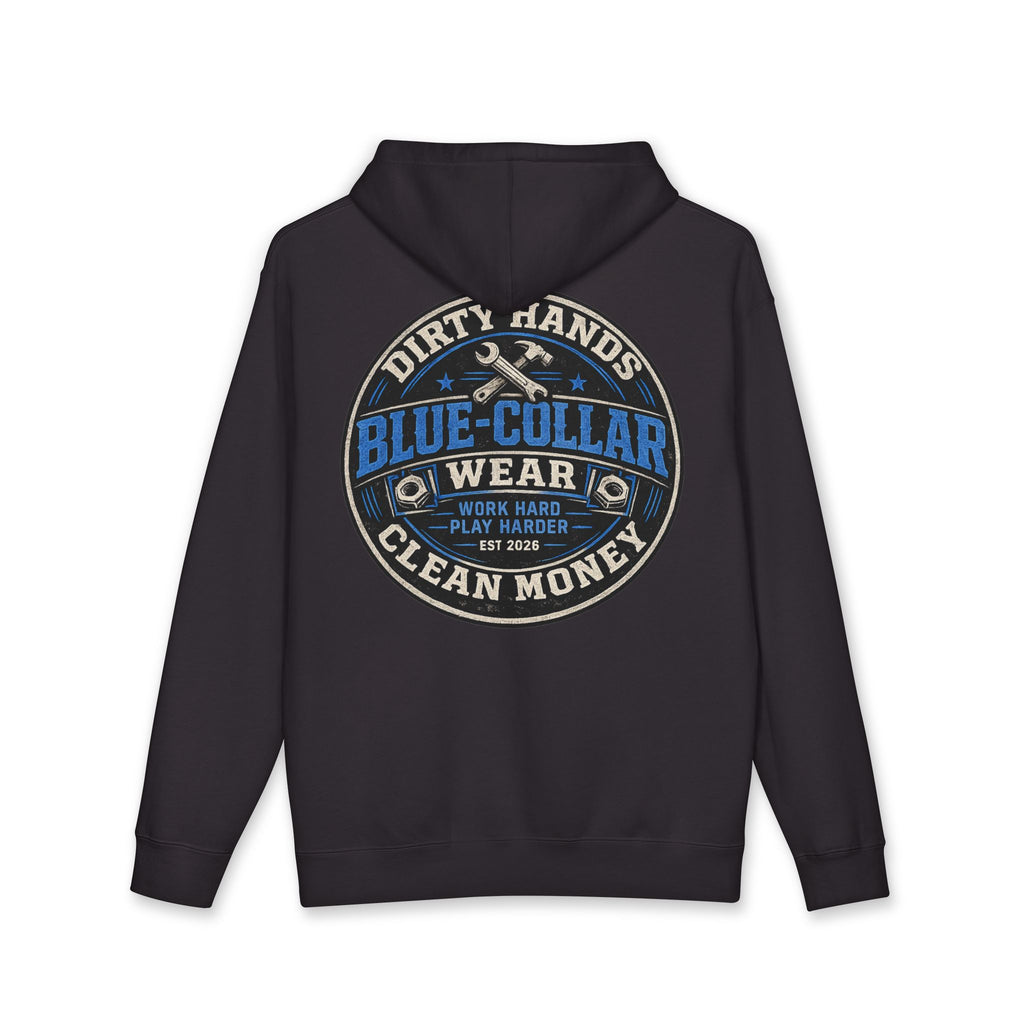 Blue-Collar Workwear Hoodie — "Dirty Hands, Clean Money" Chest & Back Graphic