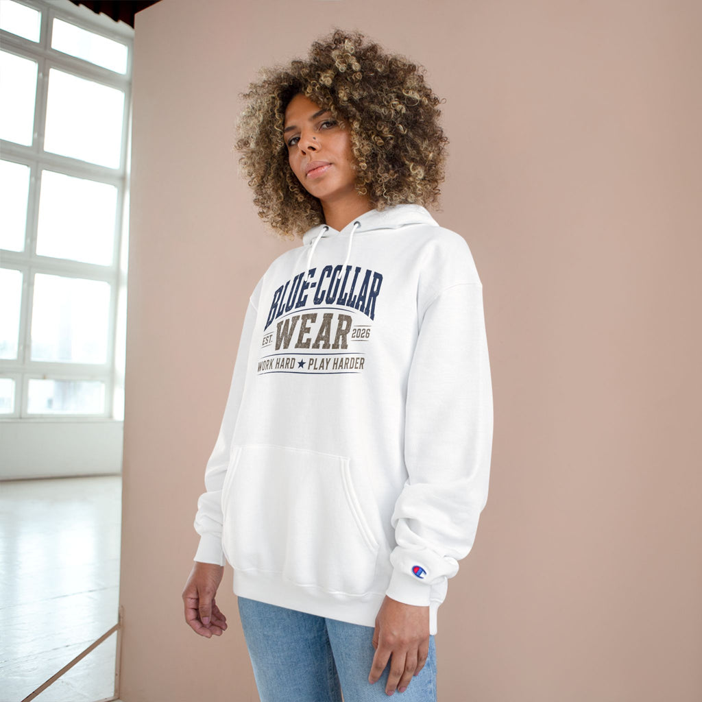 Blue-Collar Wear Hoodie — 'Work Hard, Play Harder' Champion Pullover