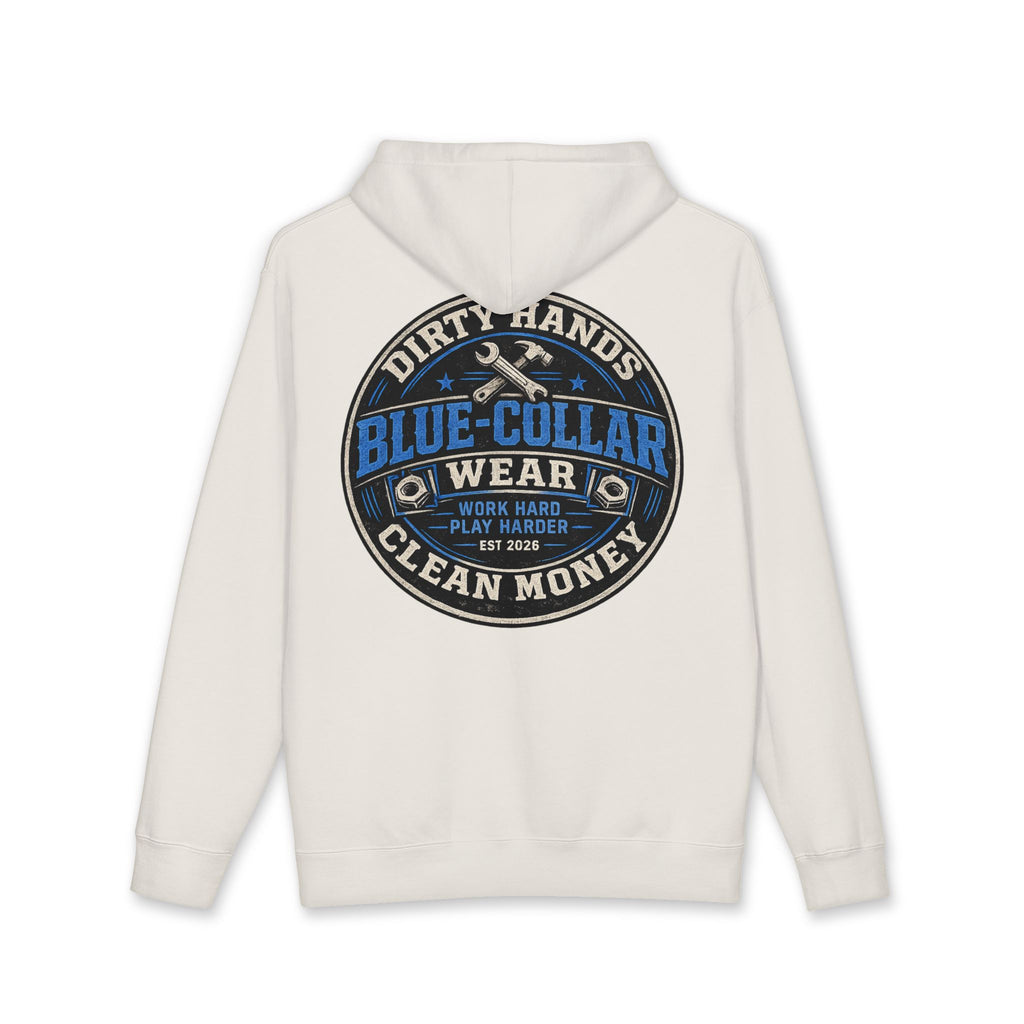 Blue-Collar Workwear Hoodie — "Dirty Hands, Clean Money" Chest & Back Graphic