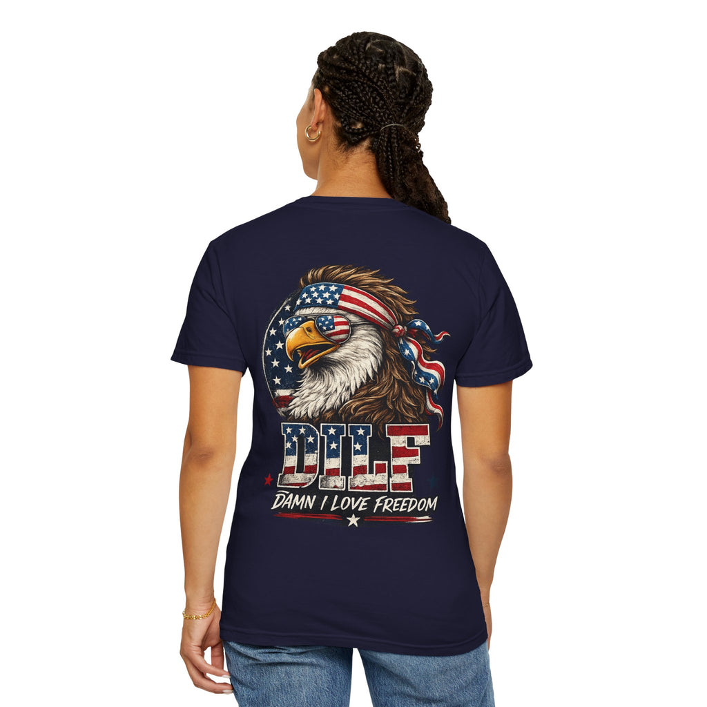 DILF Eagle T-Shirt — Patriotic "Damn I Love Freedom" Graphic Tee