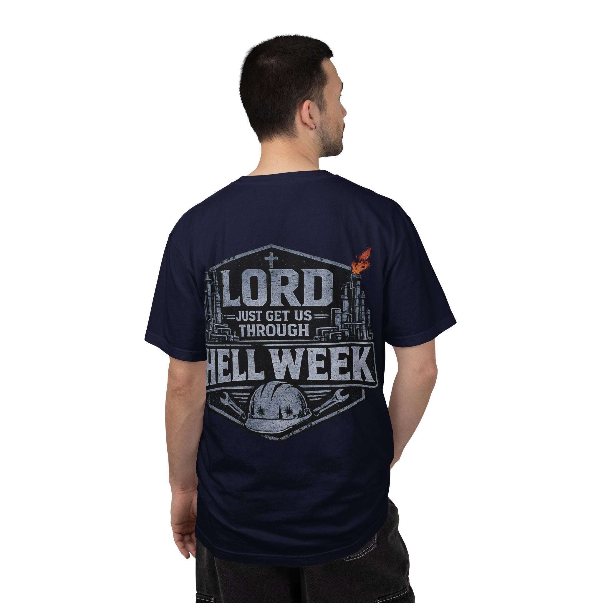 Blue-Collar Wear "Lord Just Get Us Through Hell Week" Work T-Shirt
