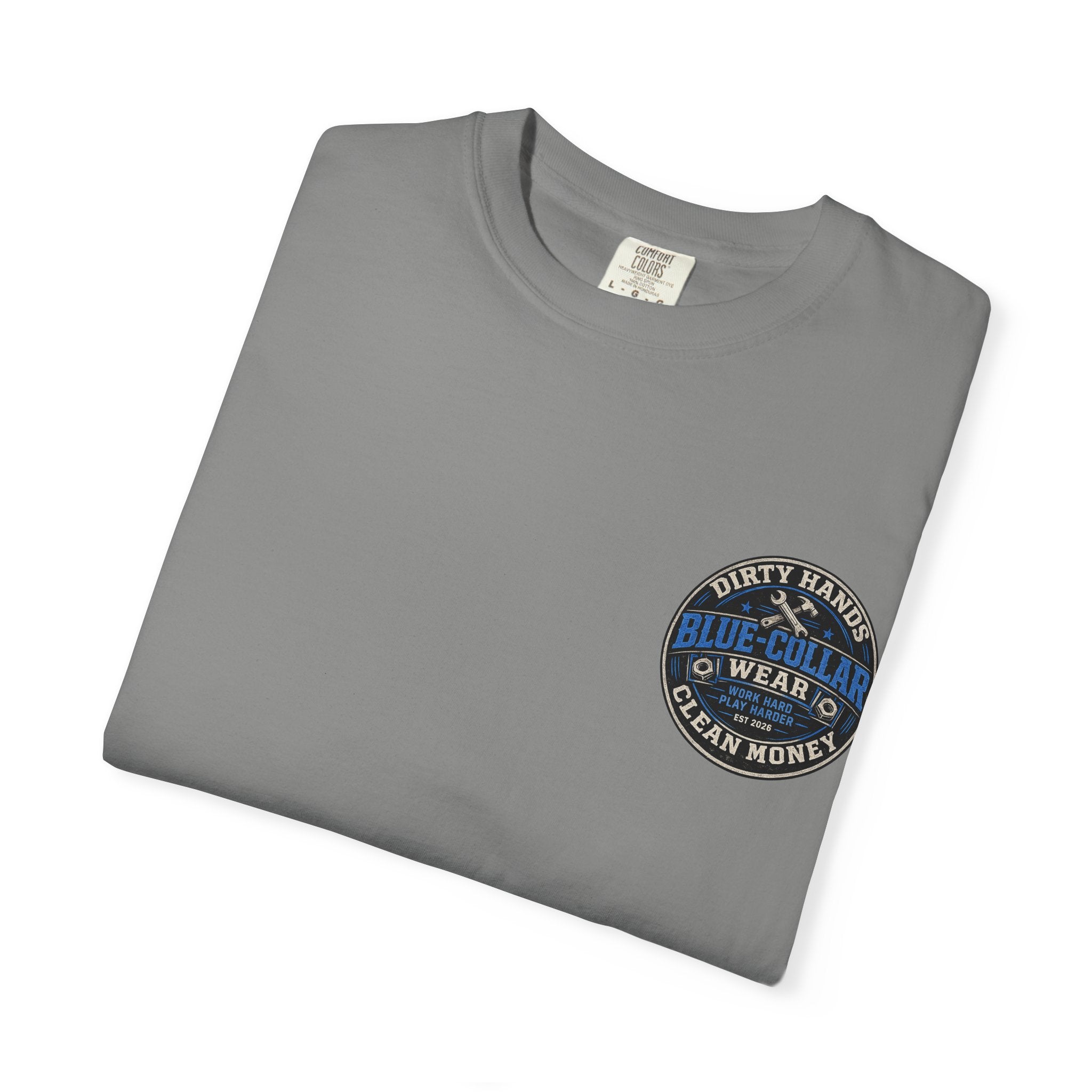 Blue-Collar T-Shirt — "Dirty Hands, Clean Money" Workwear Graphic Tee