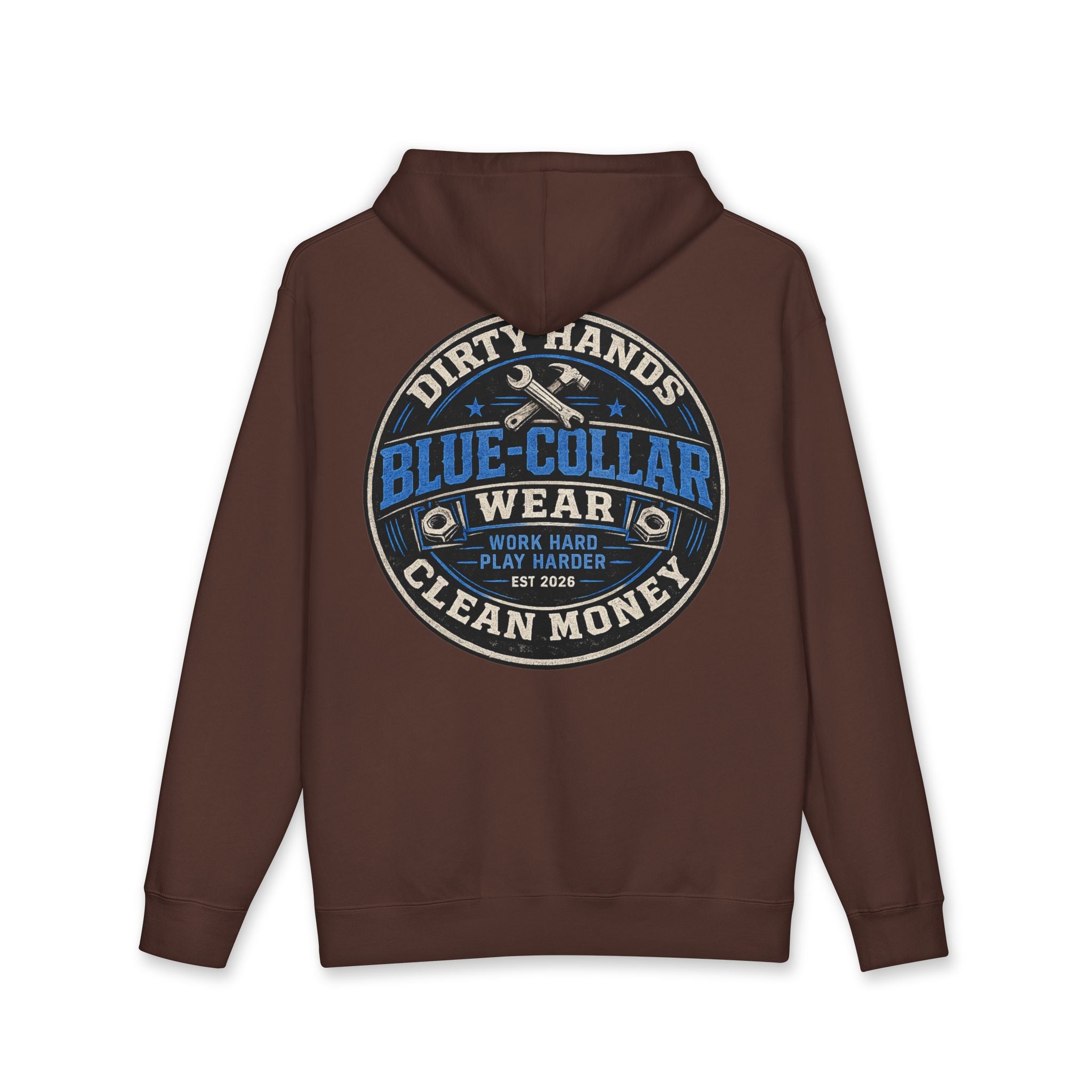 Blue-Collar Workwear Hoodie — "Dirty Hands, Clean Money" Chest & Back Graphic