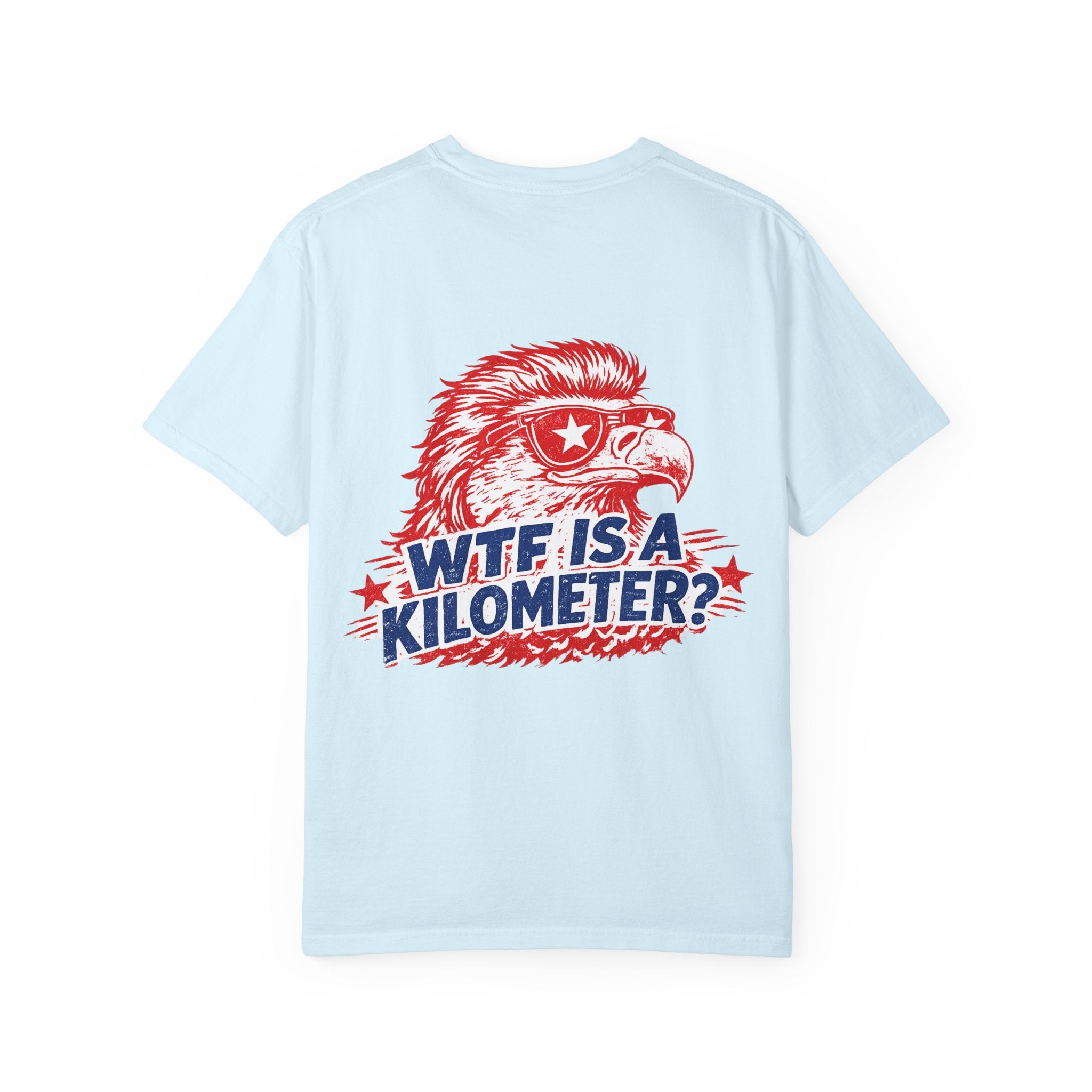 WTF Is a Kilometer? Graphic T‑Shirt — Retro Eagle Patriotic Travel Humor