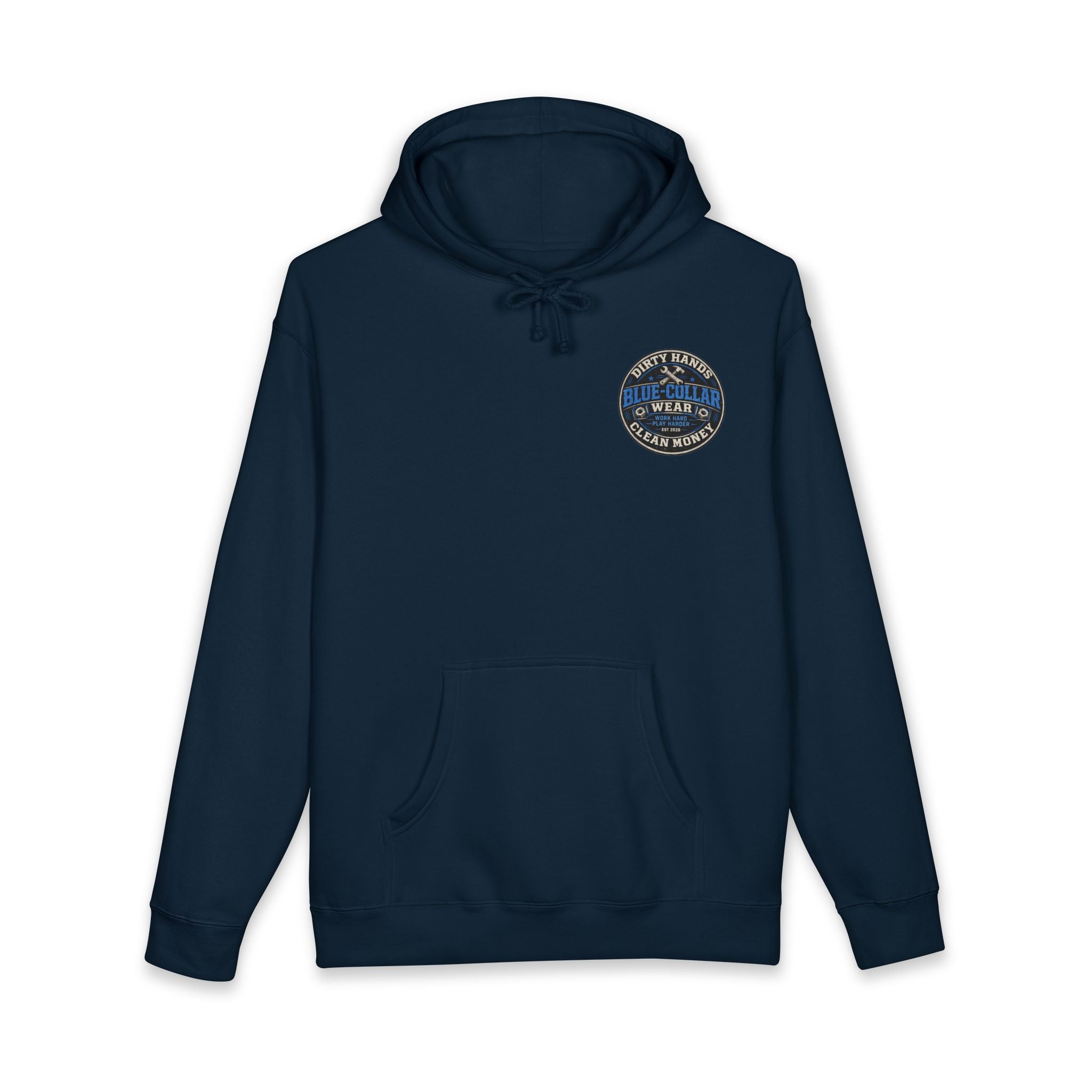 Blue-Collar Workwear Hoodie — "Dirty Hands, Clean Money" Chest & Back Graphic