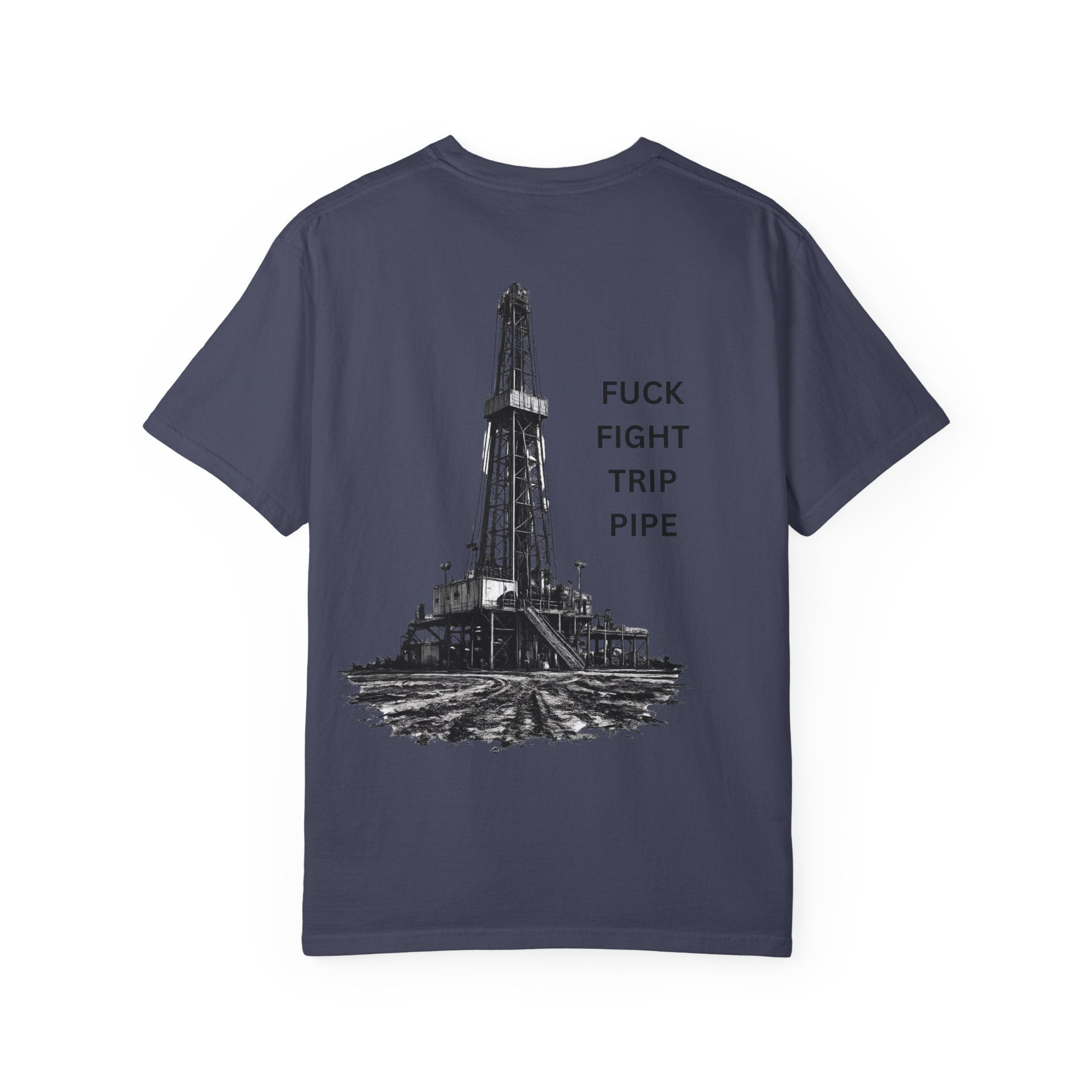 Oil Rig Illustration T-shirt | Fuck Fight Trip Pipe