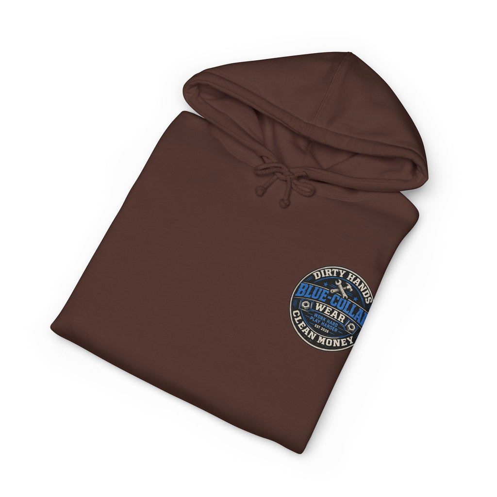 Blue-Collar Workwear Hoodie — "Dirty Hands, Clean Money" Chest & Back Graphic