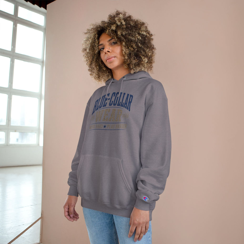 Blue-Collar Wear Hoodie — 'Work Hard, Play Harder' Champion Pullover