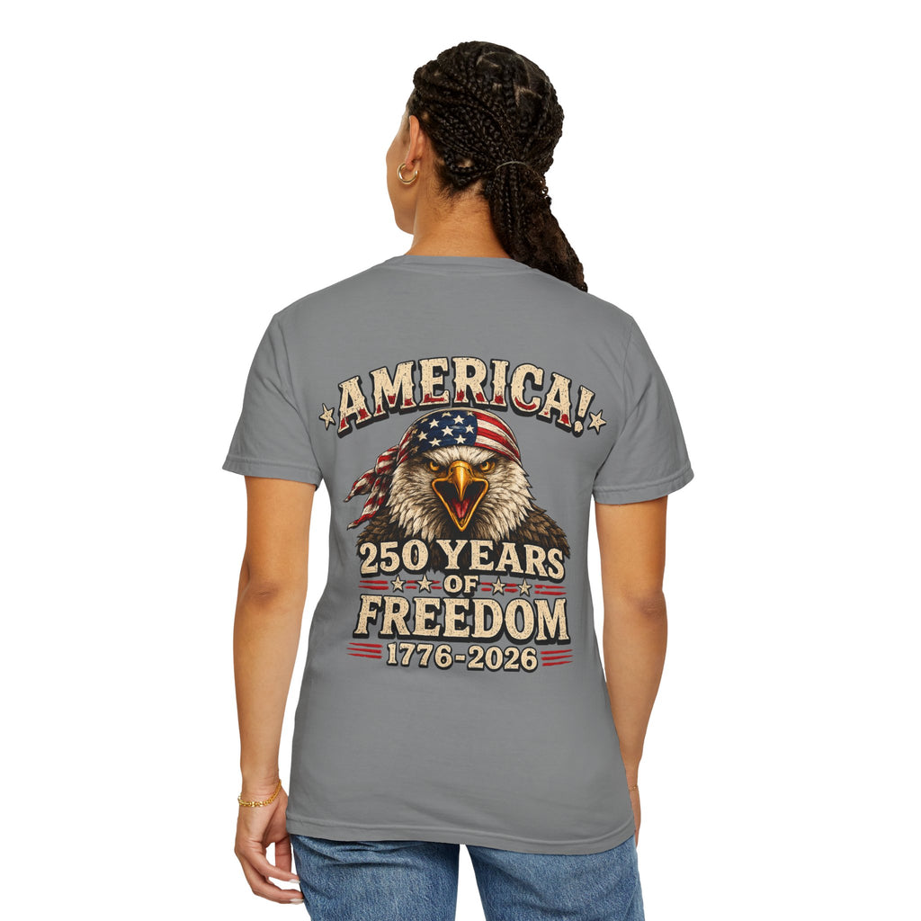 250 Years of Freedom Eagle T-Shirt — America 1776–2026 Patriotic Tee