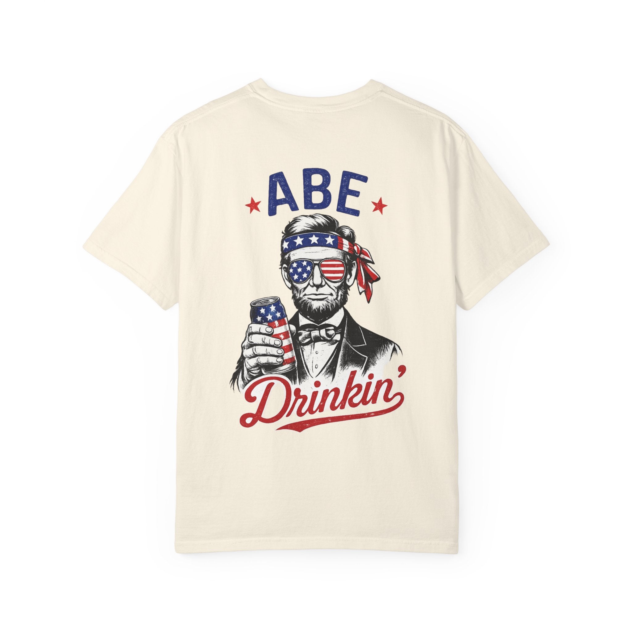 Abe Drinkin' T-Shirt — Patriotic Lincoln Fourth of July Tee