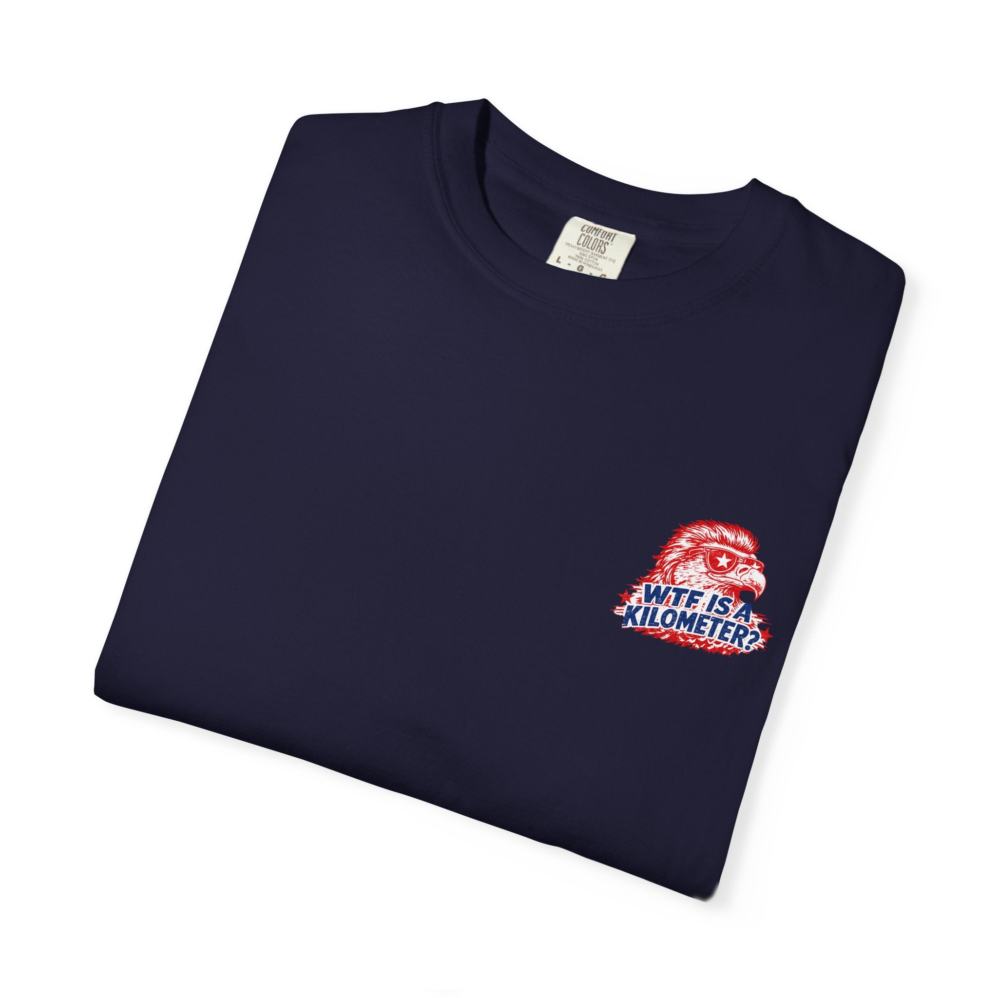 WTF Is a Kilometer? Graphic T‑Shirt — Retro Eagle Patriotic Travel Humor