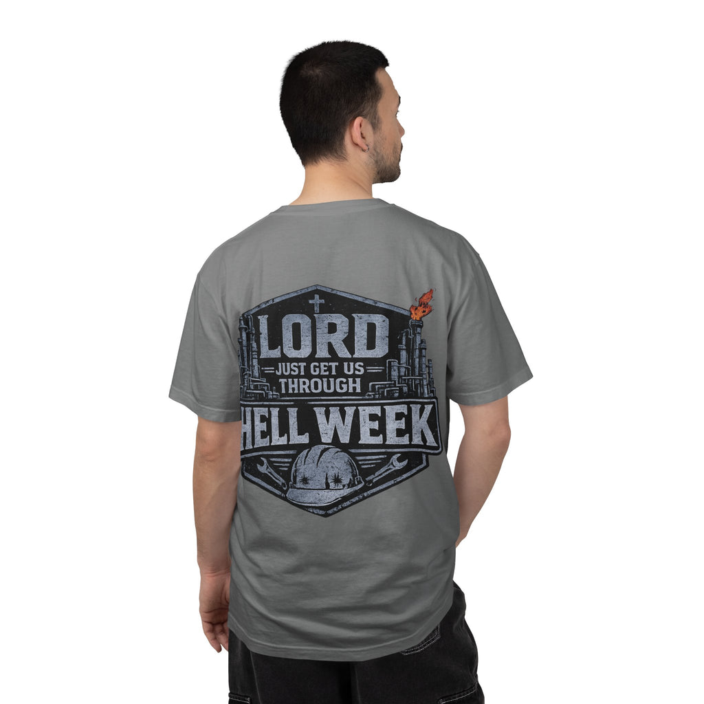 Blue-Collar Wear "Lord Just Get Us Through Hell Week" Work T-Shirt