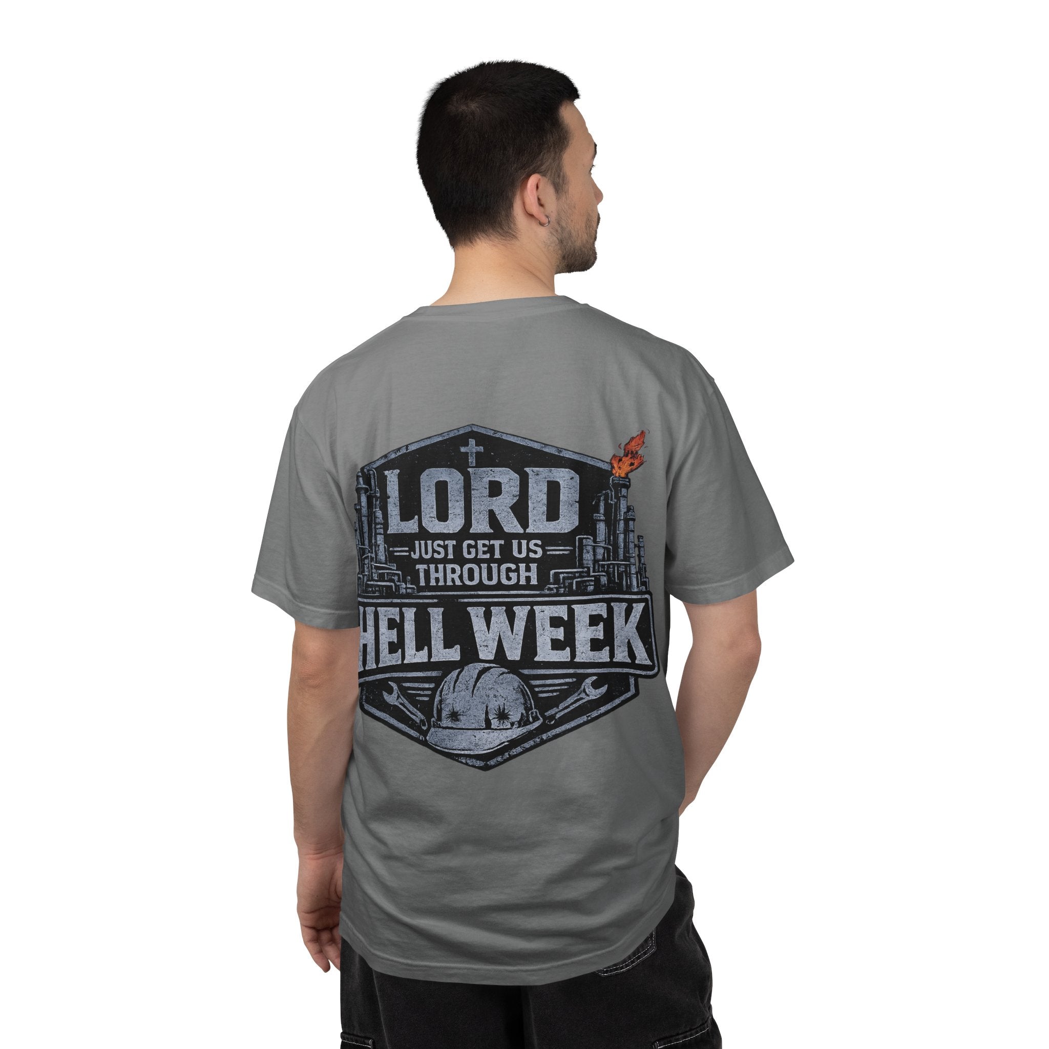 Blue-Collar Wear "Lord Just Get Us Through Hell Week" Work T-Shirt