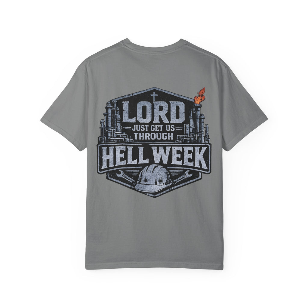 Blue-Collar Wear "Lord Just Get Us Through Hell Week" Work T-Shirt
