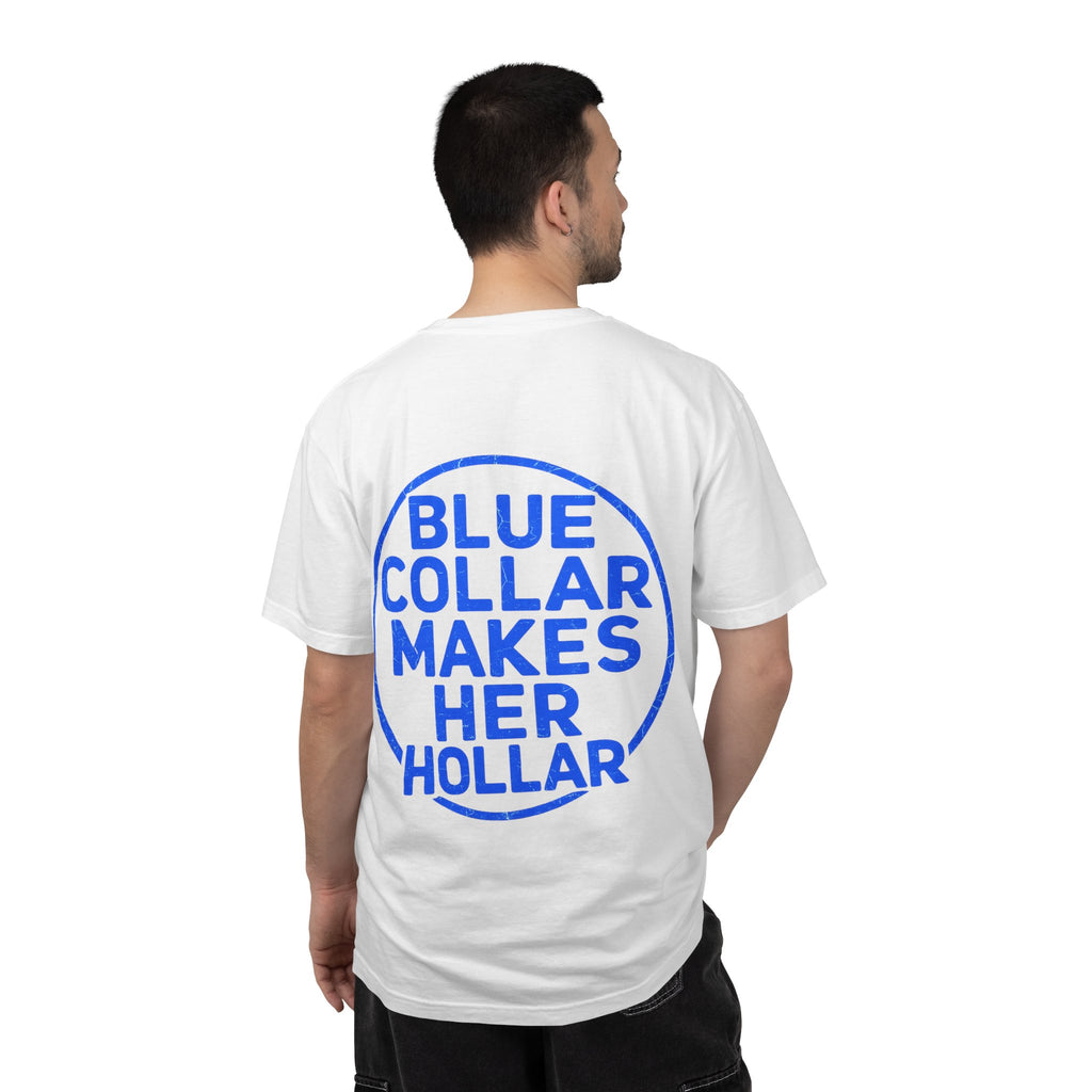 Blue Collar Makes Her Hollar T-Shirt