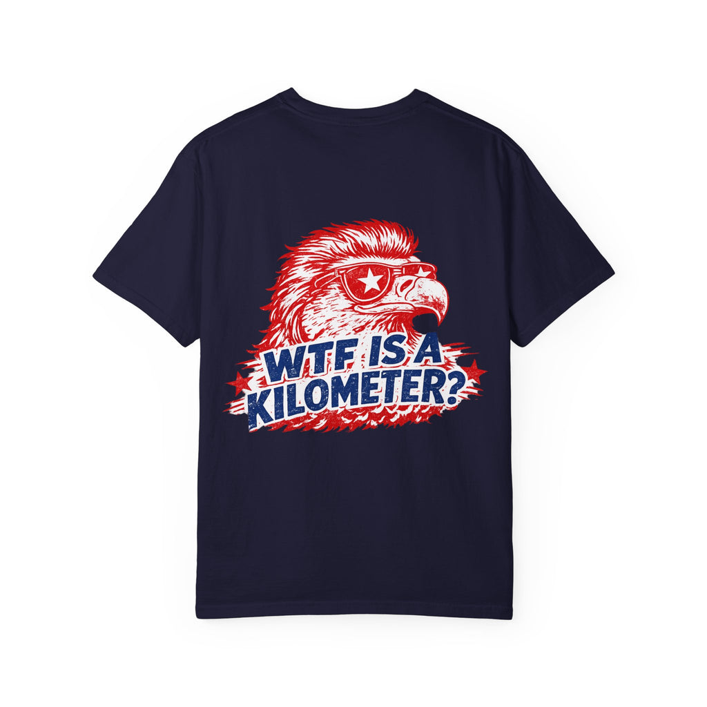 WTF Is a Kilometer? Graphic T‑Shirt — Retro Eagle Patriotic Travel Humor