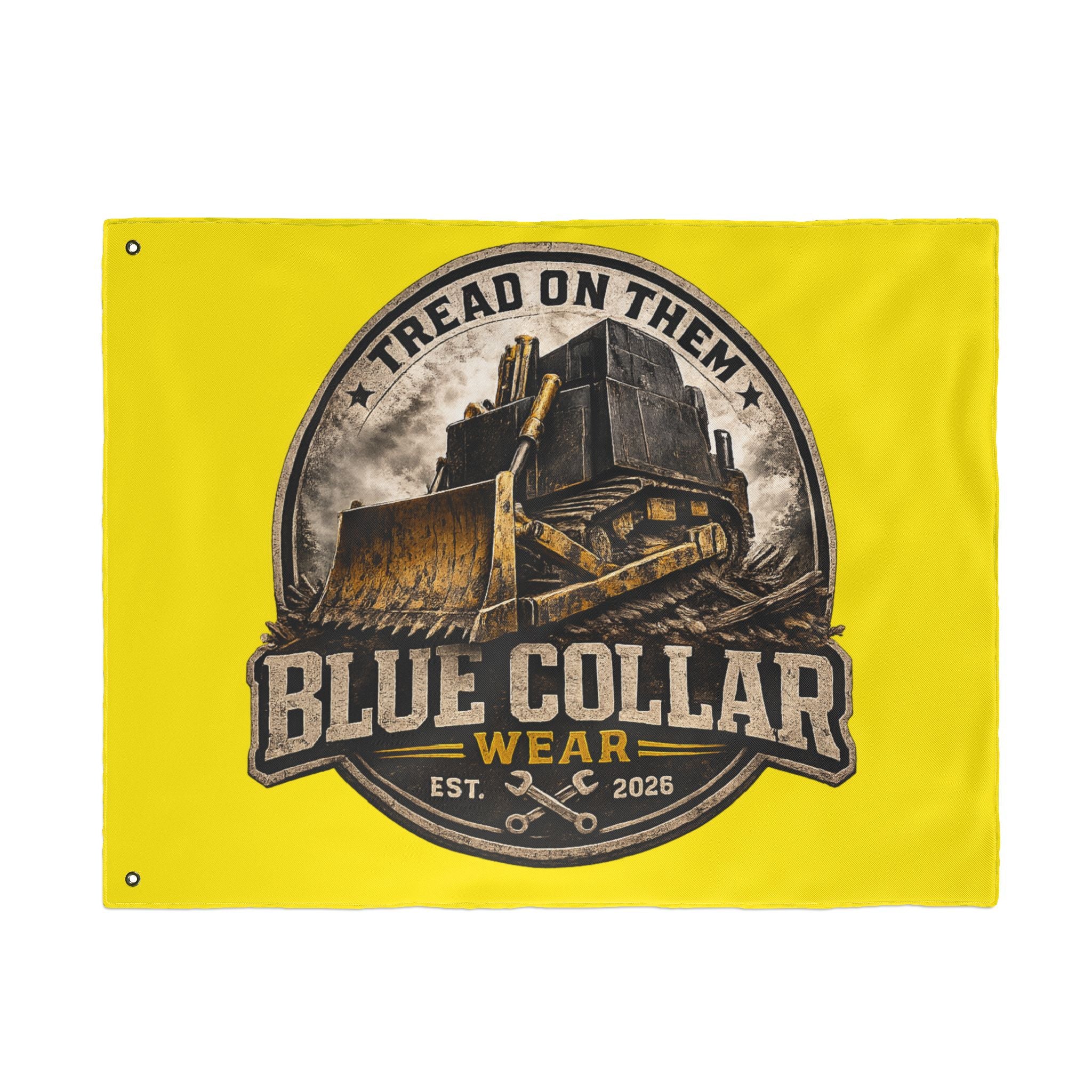Double-Sided Flag — "Tread On Them" Blue Collar Wear Bulldozer Work Flag
