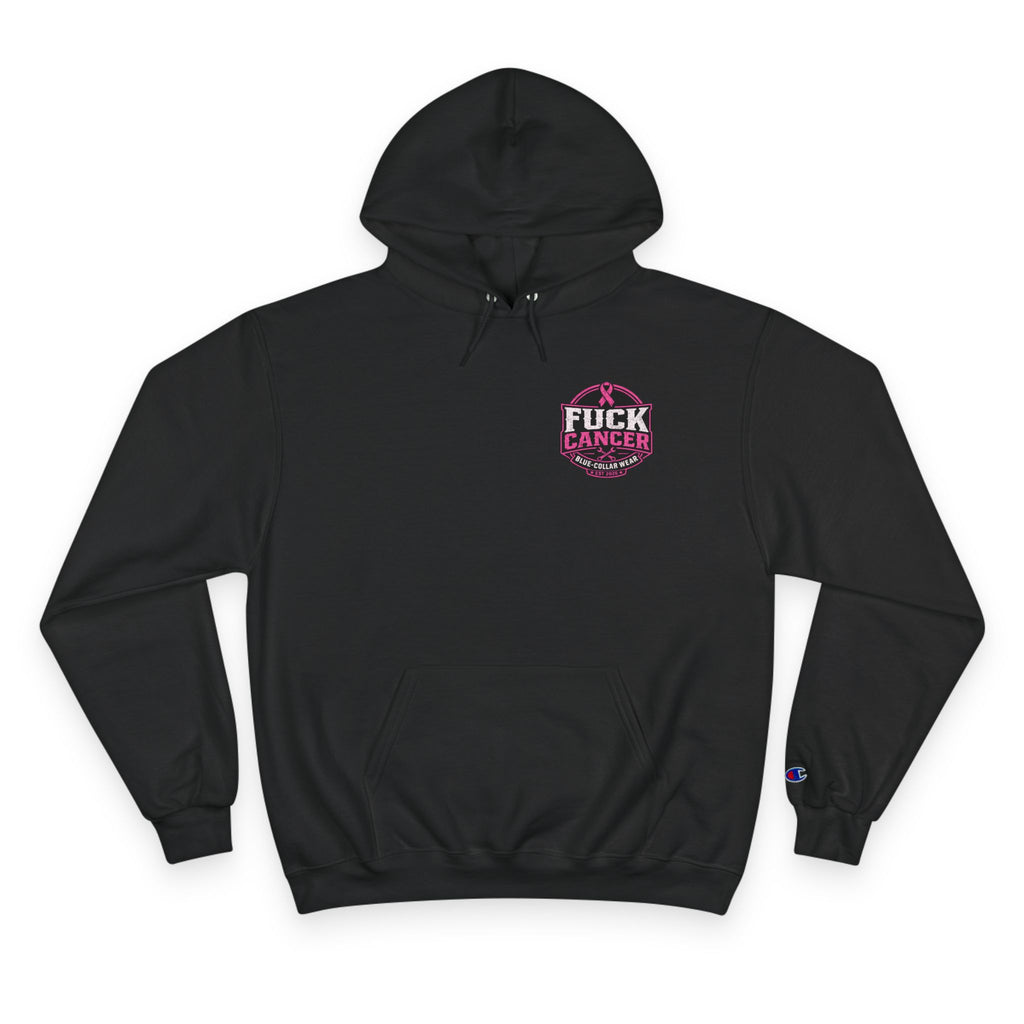 Fuck Cancer Hoodie — Pink Ribbon Awareness Champion Hoodie