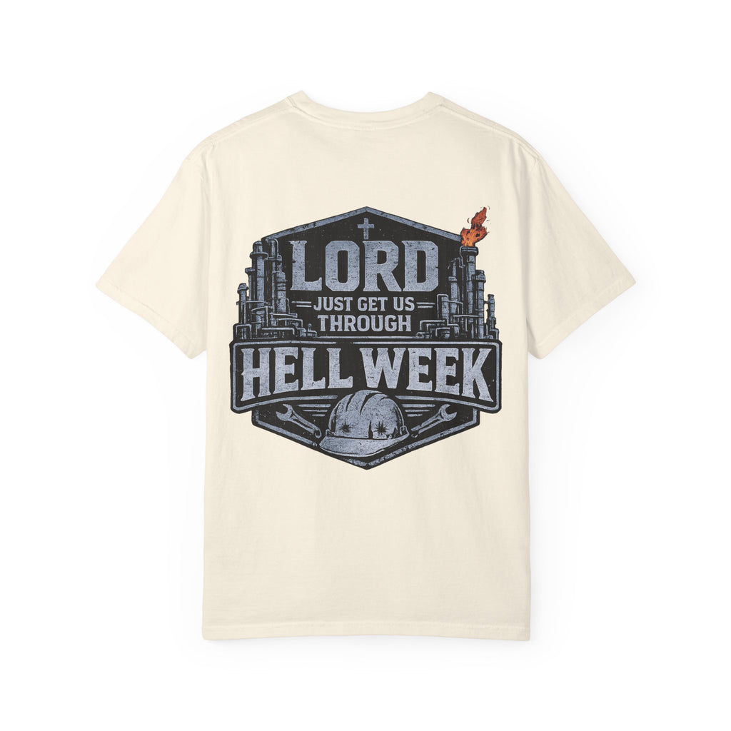 Blue-Collar Wear "Lord Just Get Us Through Hell Week" Work T-Shirt
