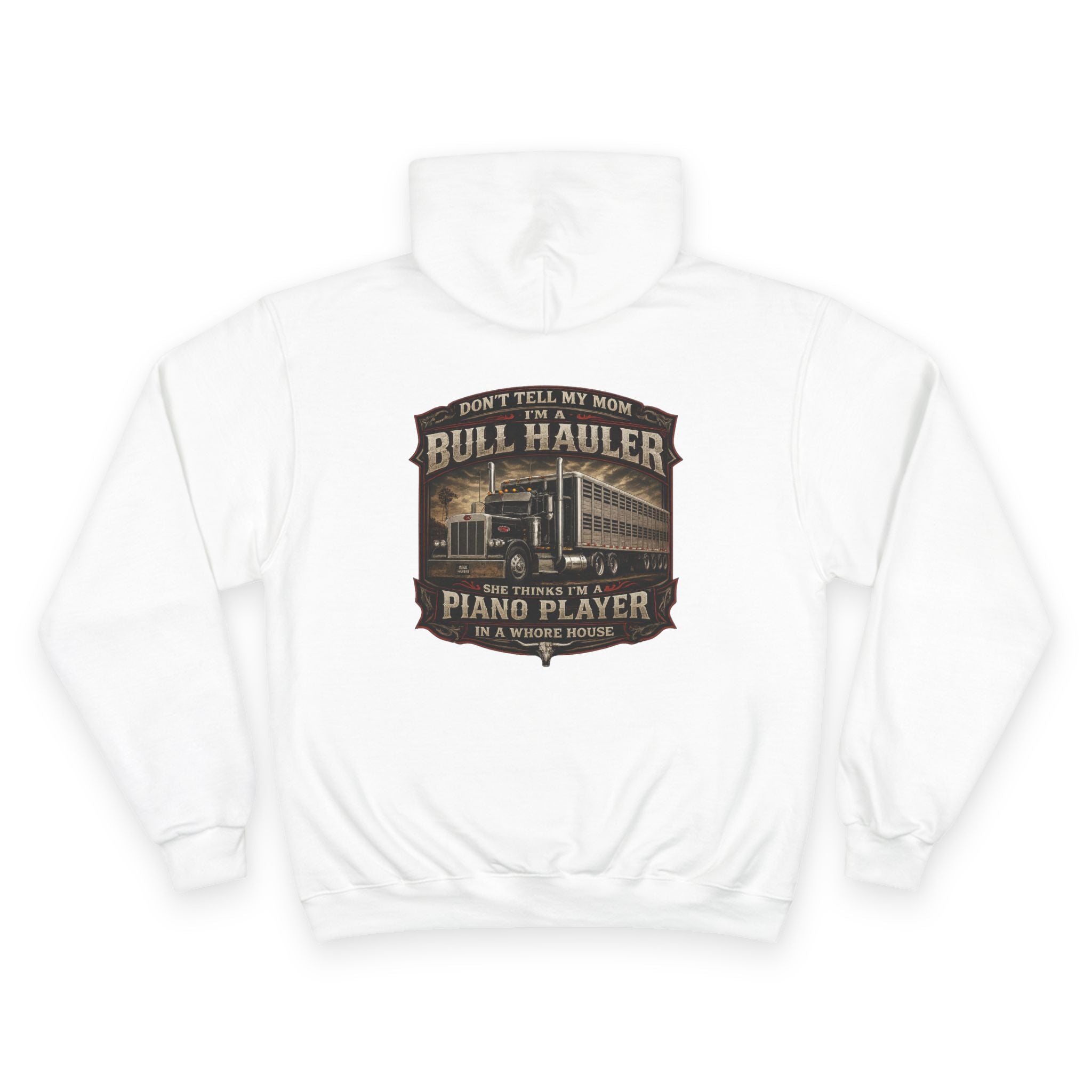 Bull Hauler Hoodie — 'Don't Tell My Mom I'm a Bull Hauler by Night, Piano Player by Day' Graphic Workwear Hoodie
