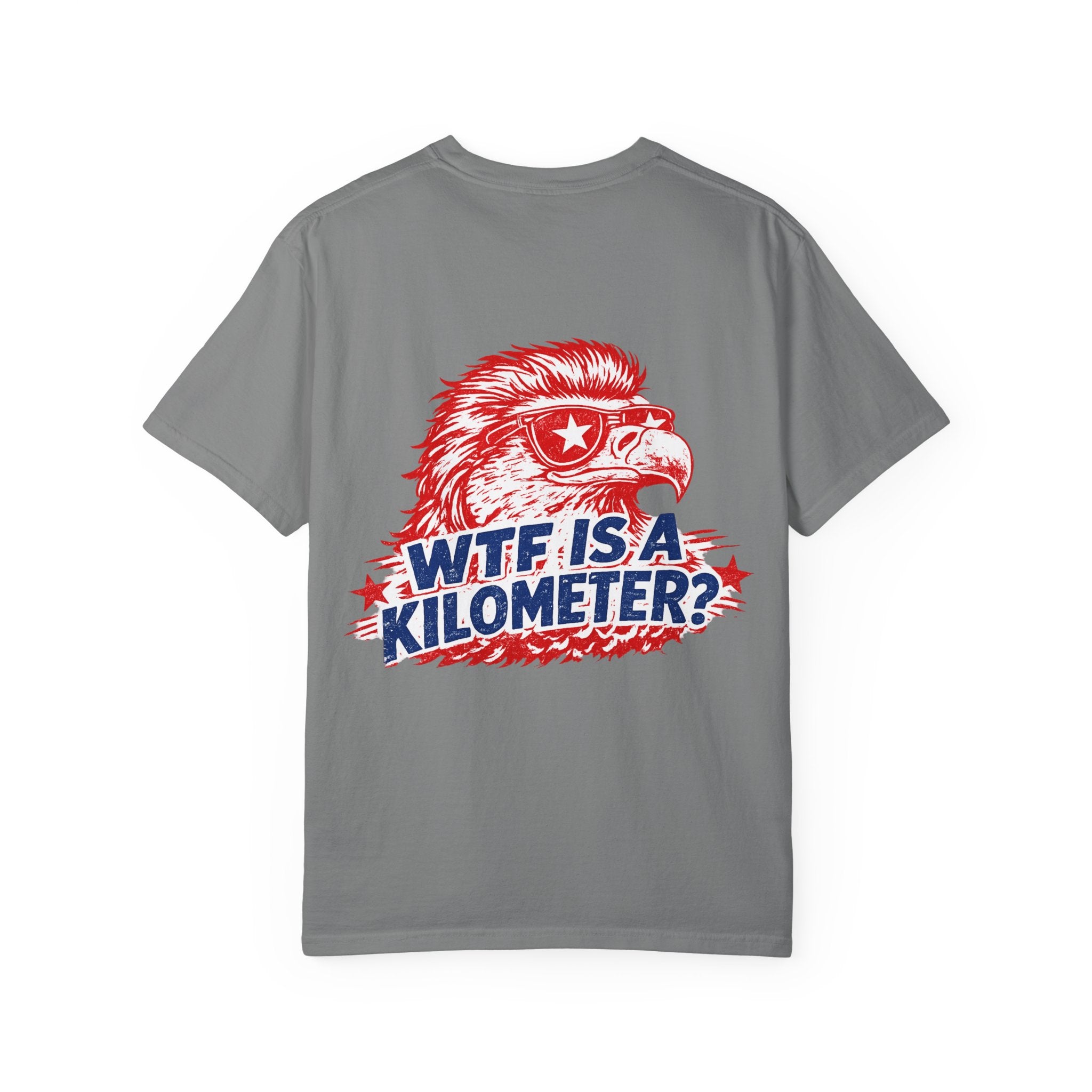 WTF Is a Kilometer? Graphic T‑Shirt — Retro Eagle Patriotic Travel Humor