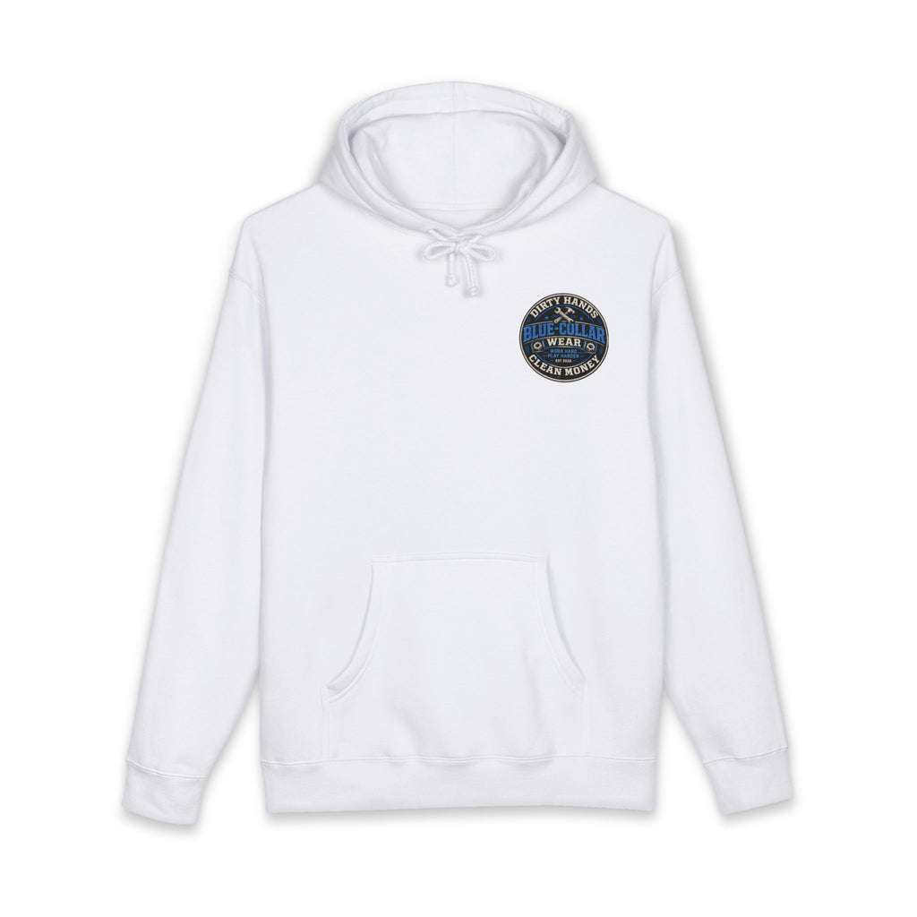 Blue-Collar Workwear Hoodie — "Dirty Hands, Clean Money" Chest & Back Graphic