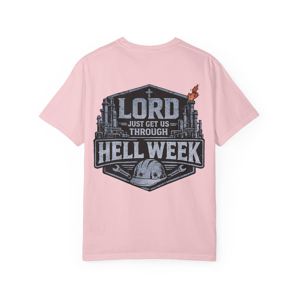 Blue-Collar Wear "Lord Just Get Us Through Hell Week" Work T-Shirt