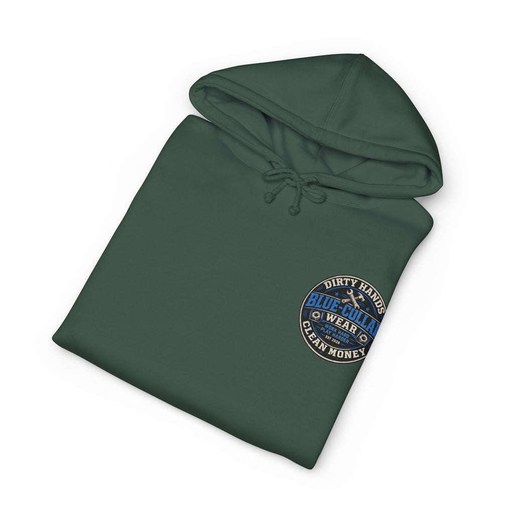 Blue-Collar Workwear Hoodie — "Dirty Hands, Clean Money" Chest & Back Graphic