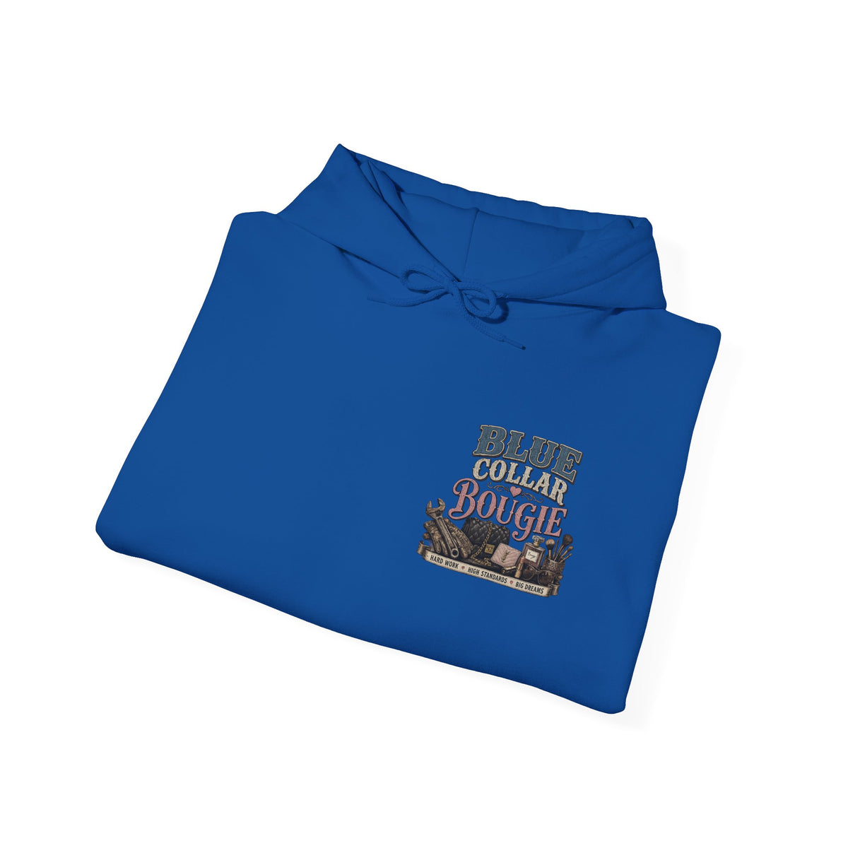 Blue Collar Bougie Hoodie — Rustic Workwear Graphic Pullover