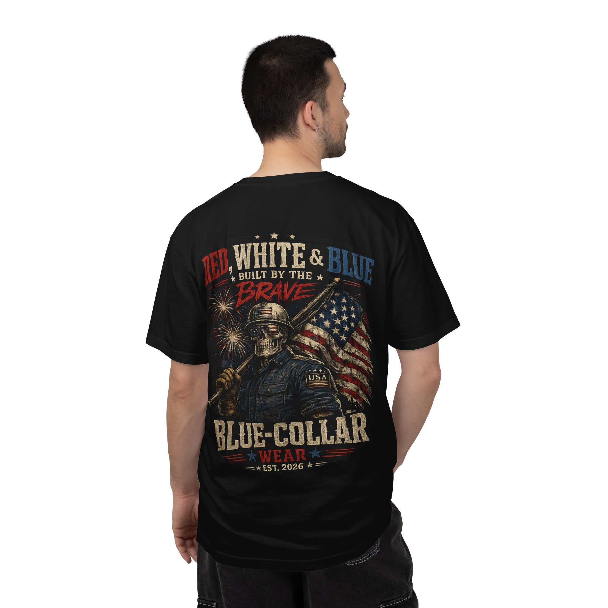 Blue-Collar Wear Patriotic T-Shirt — “Red, White & Blue Built by the Brave”