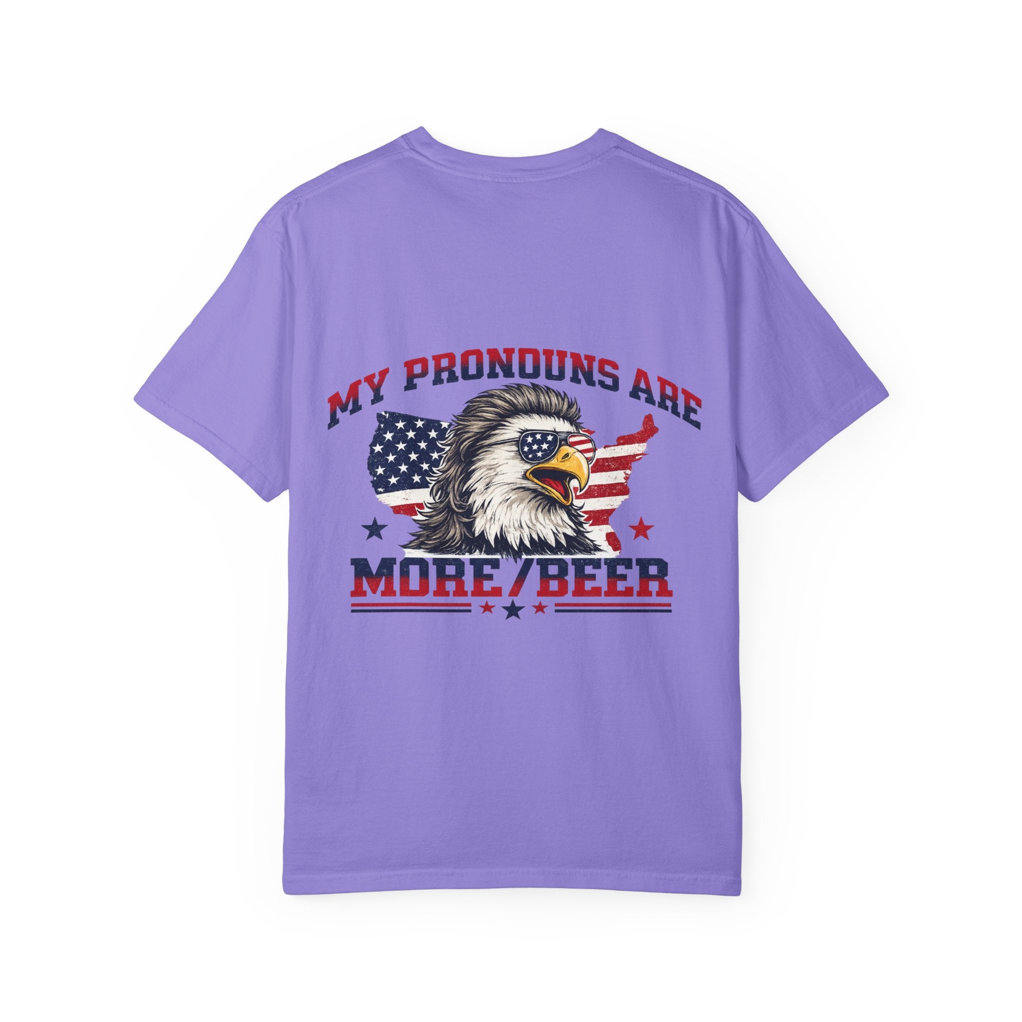 T-Shirt — "My Pronouns Are More/Beer" Patriotic Eagle Graphic