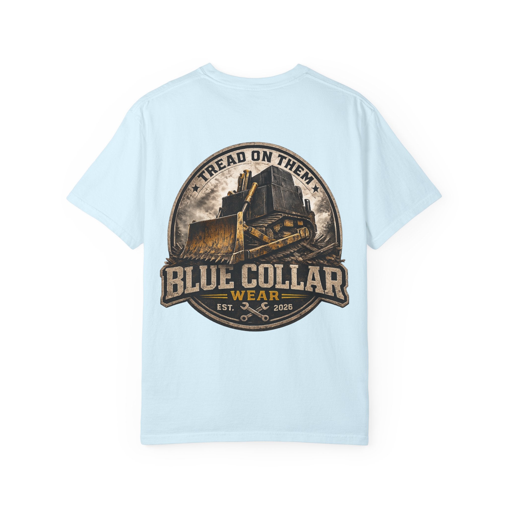 Blue Collar T-Shirt — "Tread On Them" Bulldozer Workwear Tee