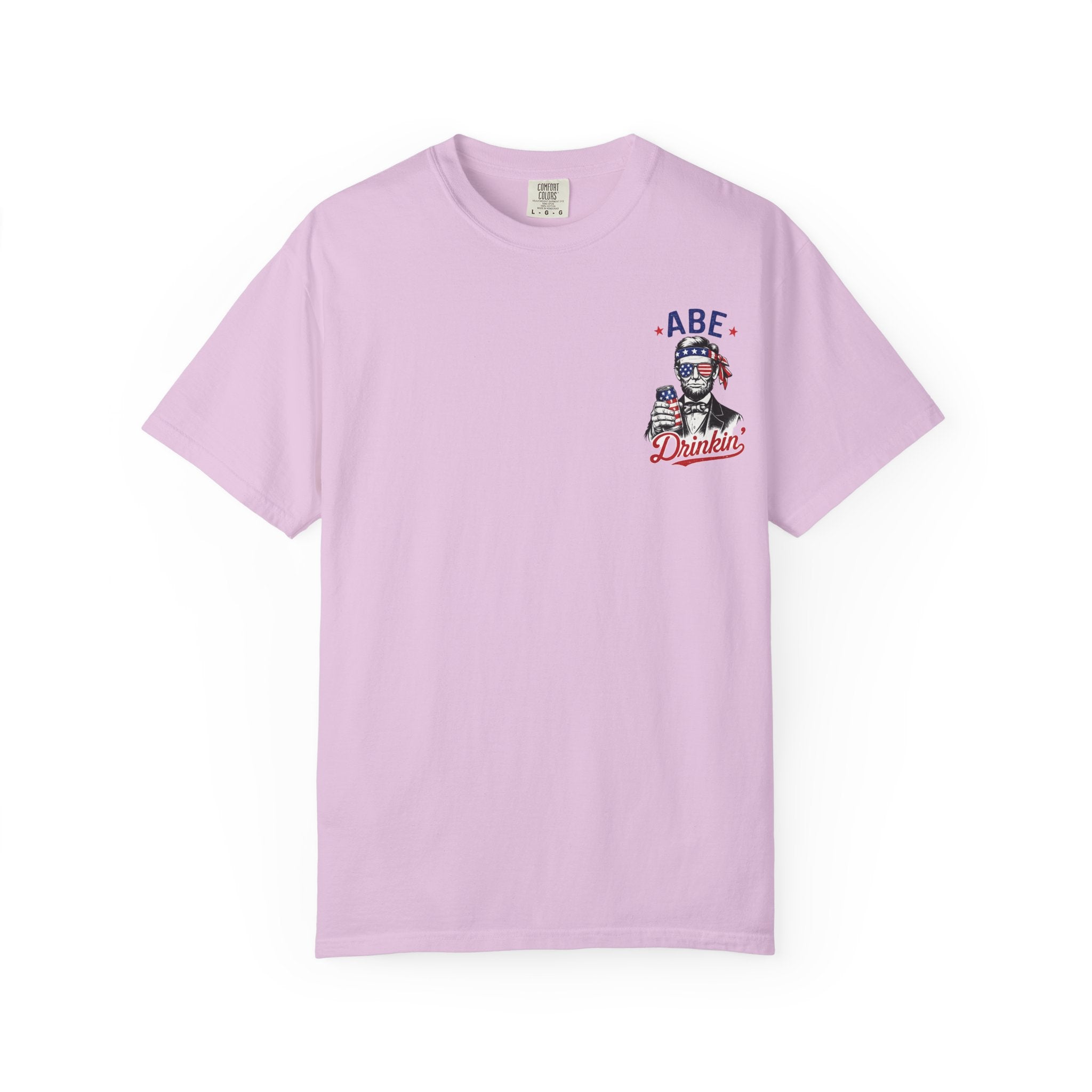 Abe Drinkin' T-Shirt — Patriotic Lincoln Fourth of July Tee